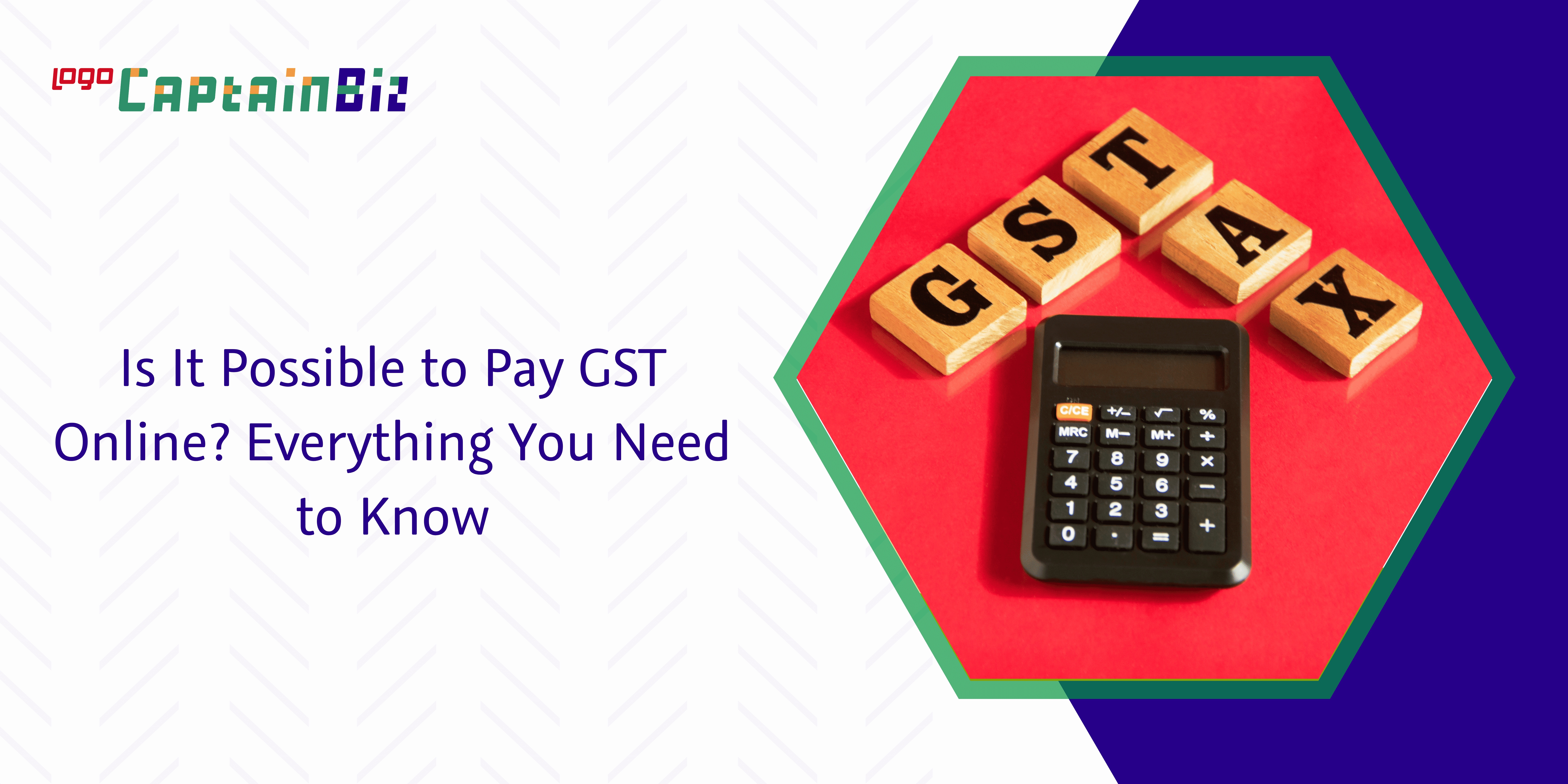 Is It Possible to Pay GST Online? Everything You Need to Know