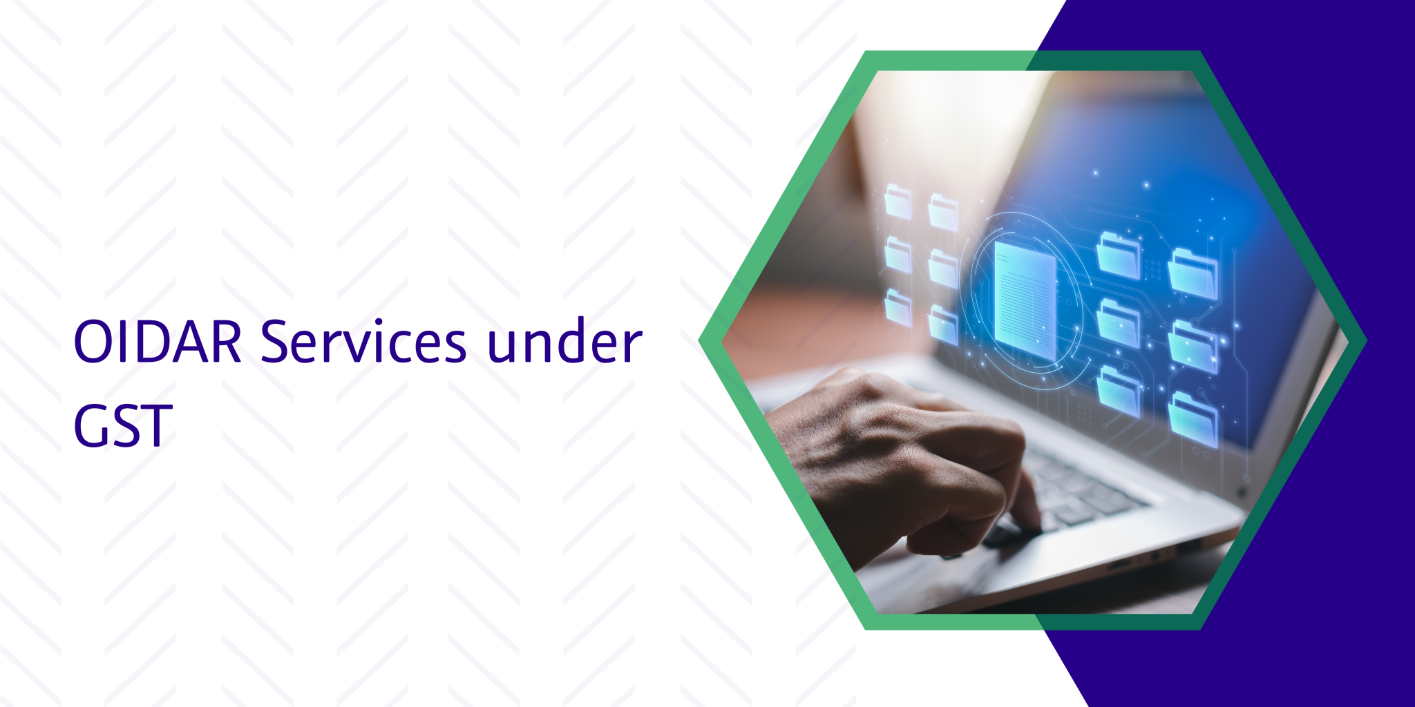 oidar-services-under-gst-everything-you-need-to-know