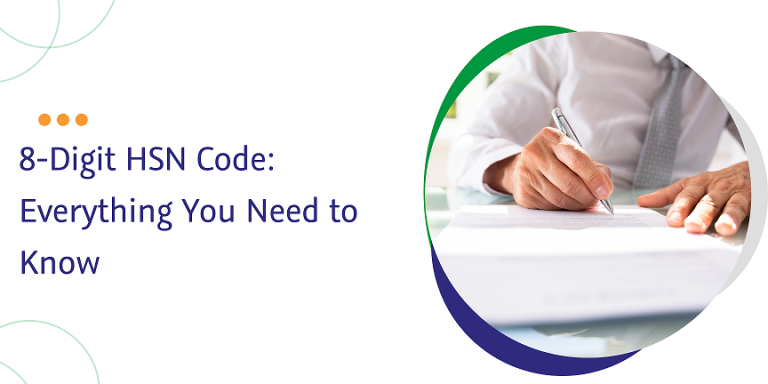 8-digit-hsn-code-definition-usage-and-importance-for-businesses