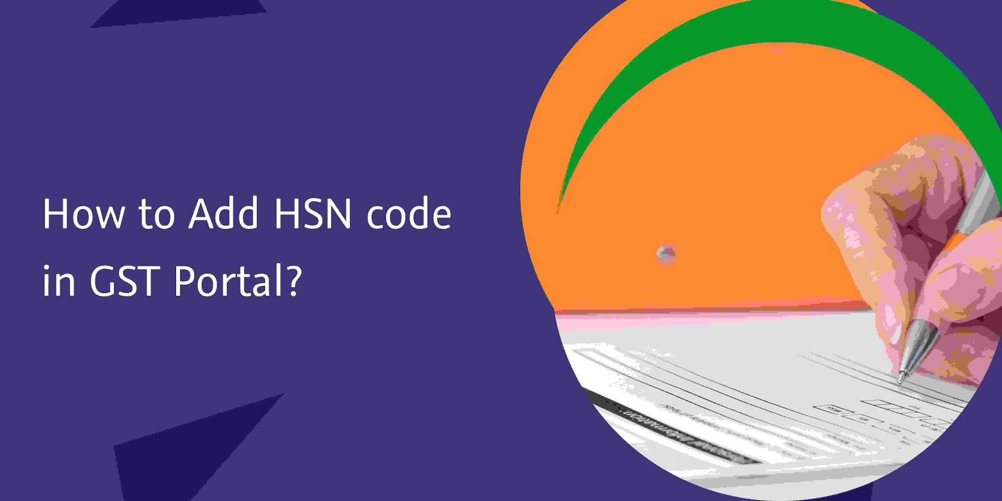 how-to-add-hsn-code-in-gst-portal-a-step-by-step-guide