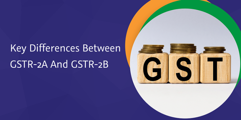 What Is The Difference Between GSTR 2A And GSTR 2B?