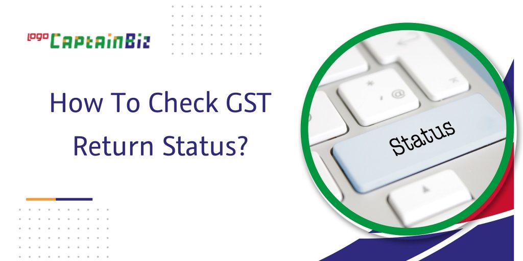 how-to-check-your-gst-registration-status-gst-application-status