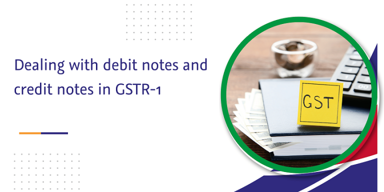 What Is Debit Notes And Credit Note In Gstr Captainbiz