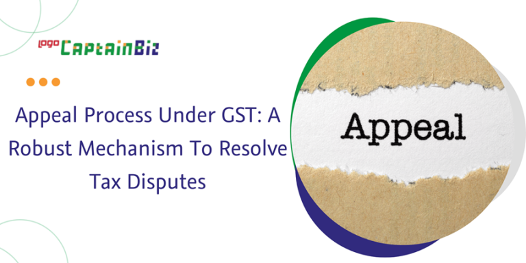 Pre Deposit For Appeal Under Gst Captainbiz Blog