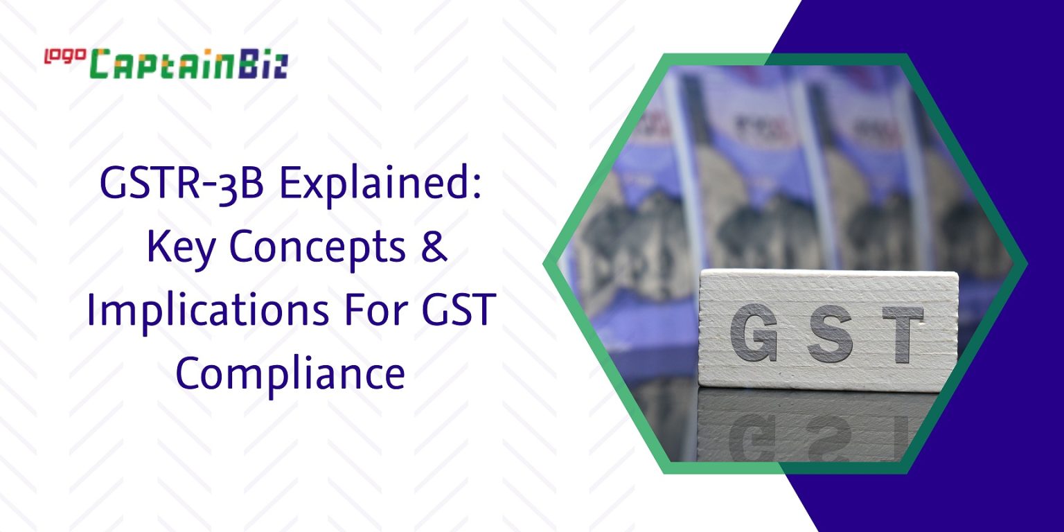 What Is GSTR 3B, How To File GSTR 3B And Due Date Of GSTR 3B