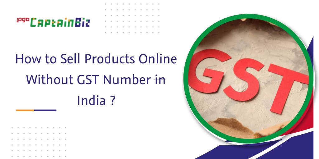 sell-products-online-in-india-without-gst-expert-tips