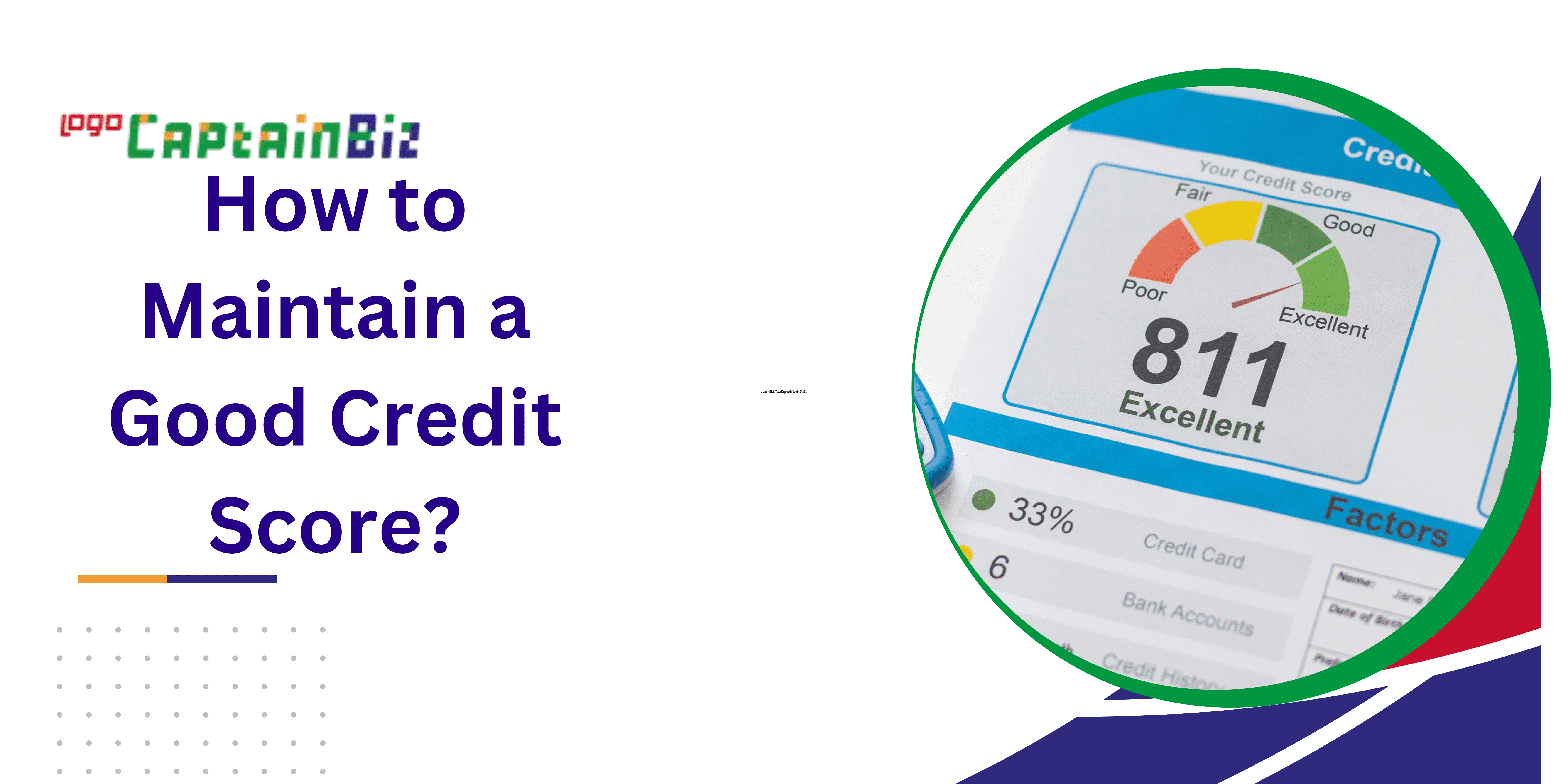 Read more about the article How to Maintain a Good Credit Score?