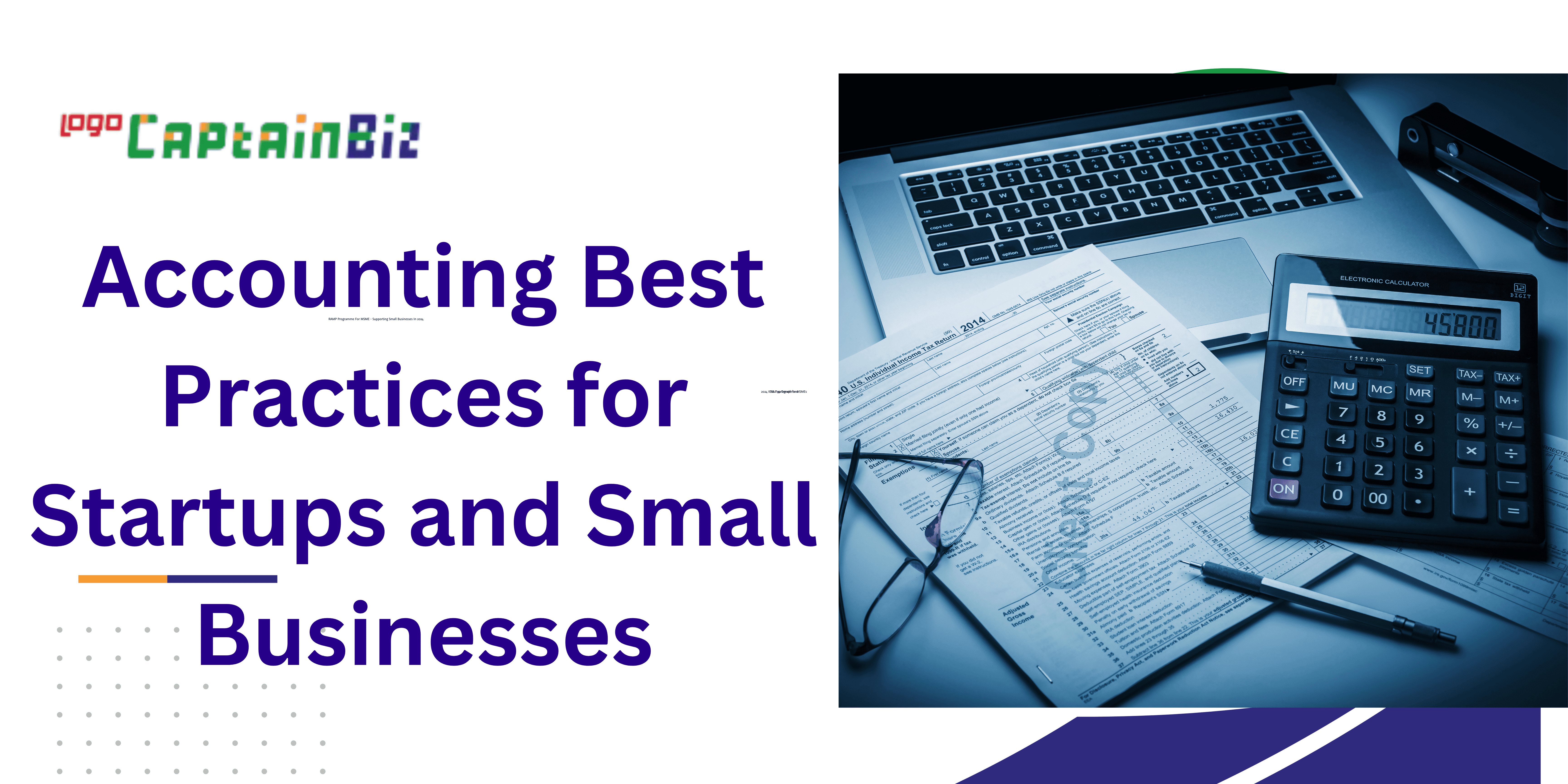 Accounting Best Practices for Startups and Small Businesses