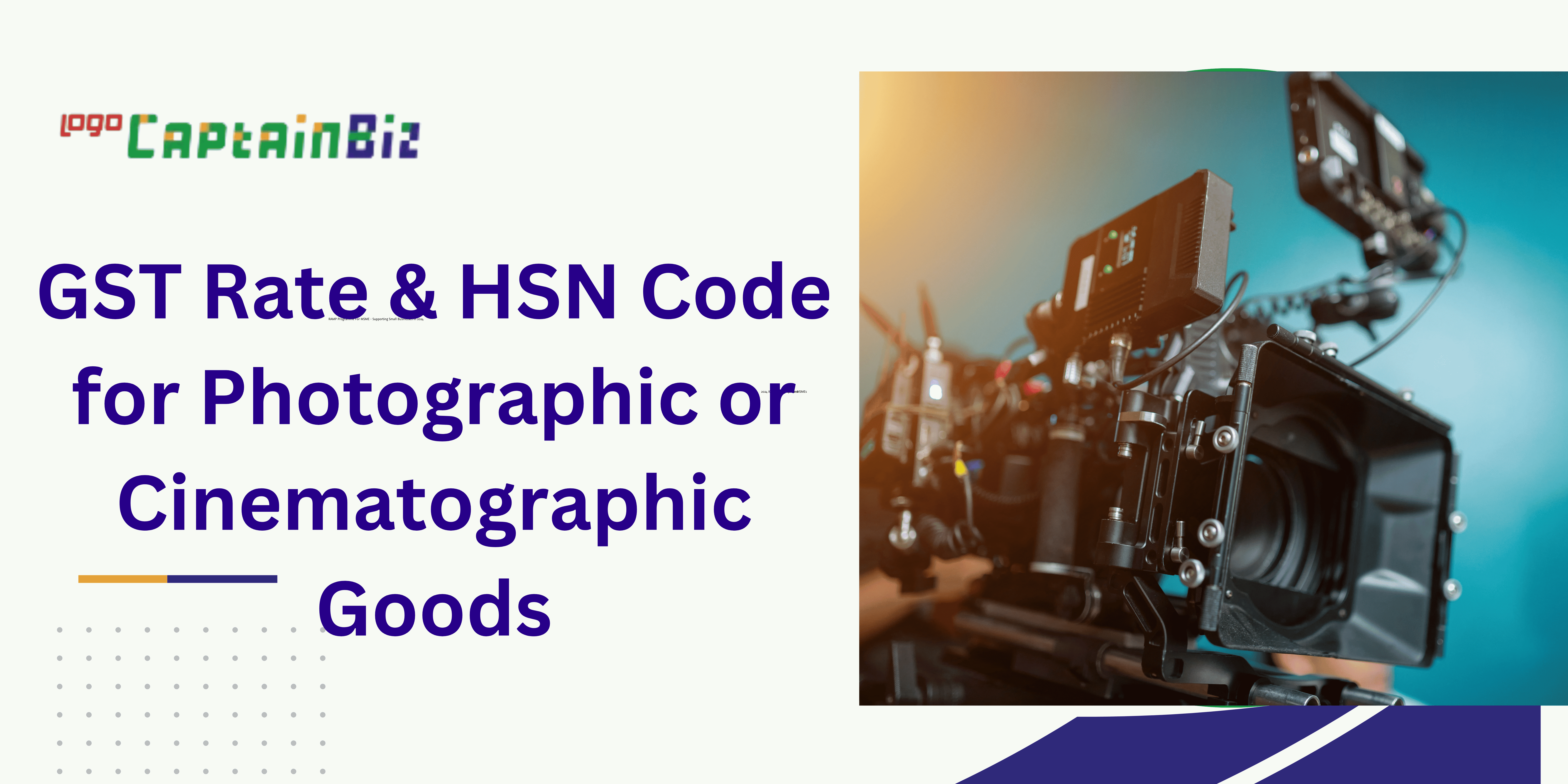 gst rate hsn code for photographic or cinematographic goods