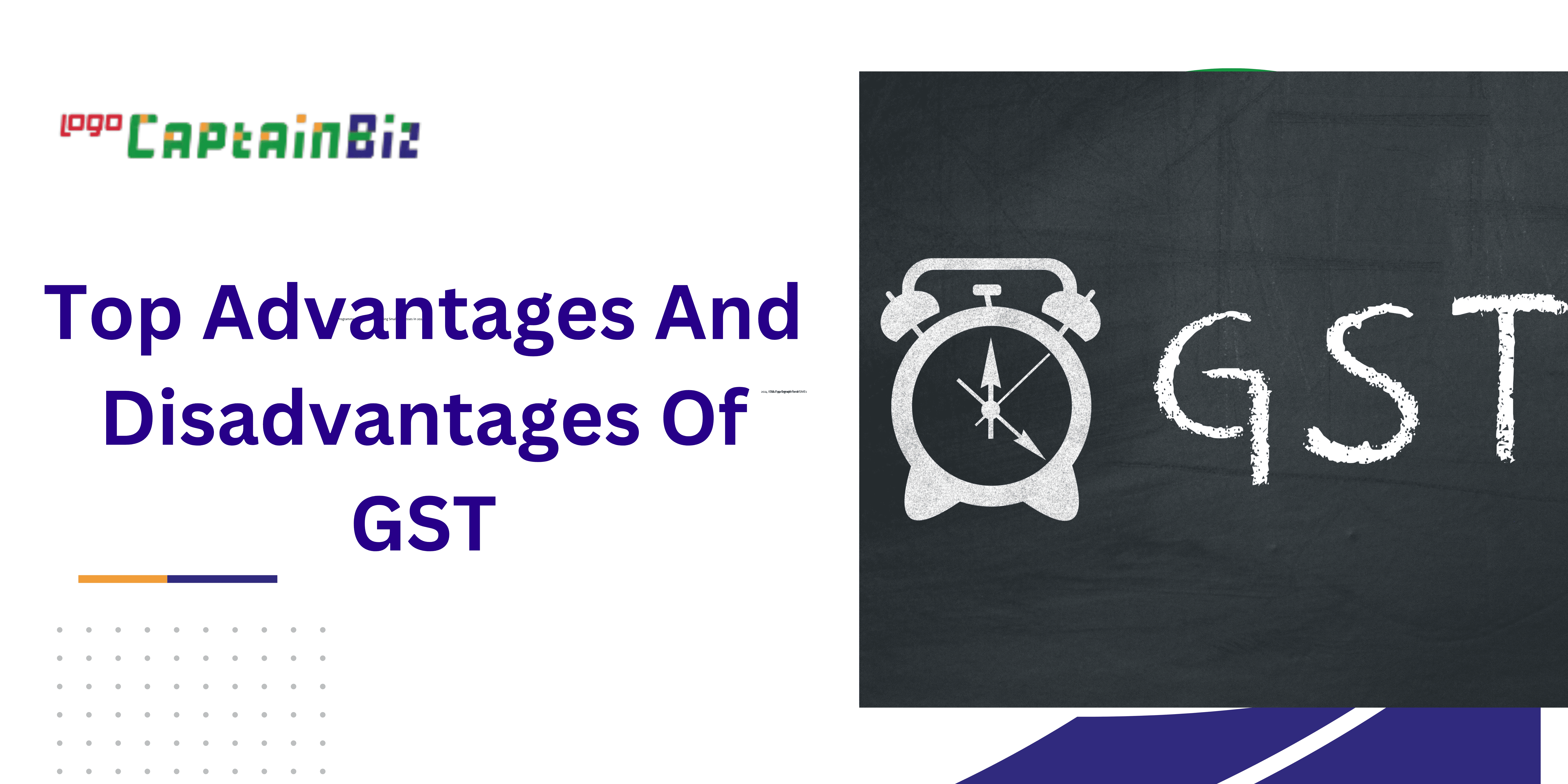 Top Advantages And Disadvantages Of GST