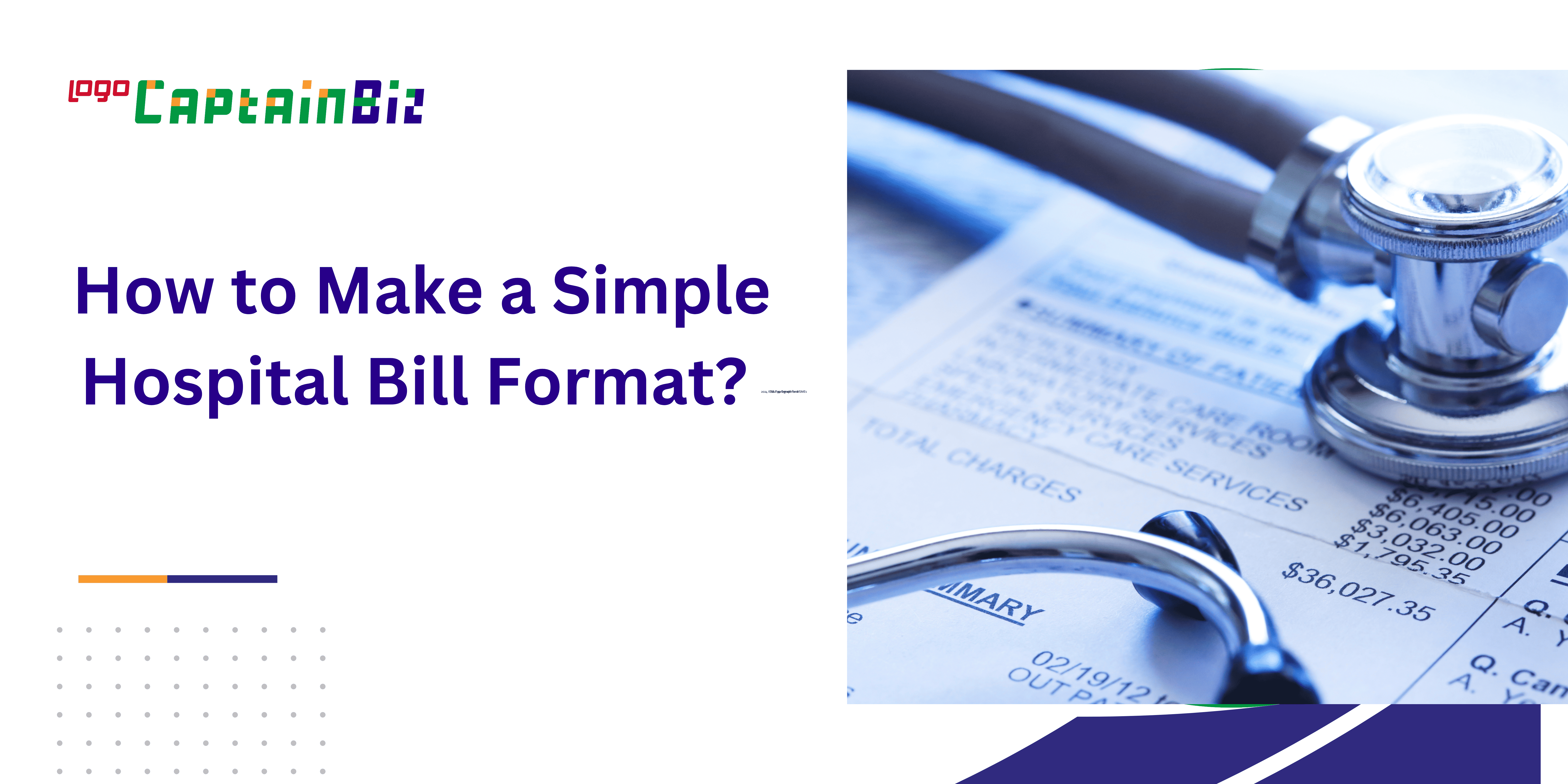 Read more about the article How to Make a Simple Hospital Bill Format?