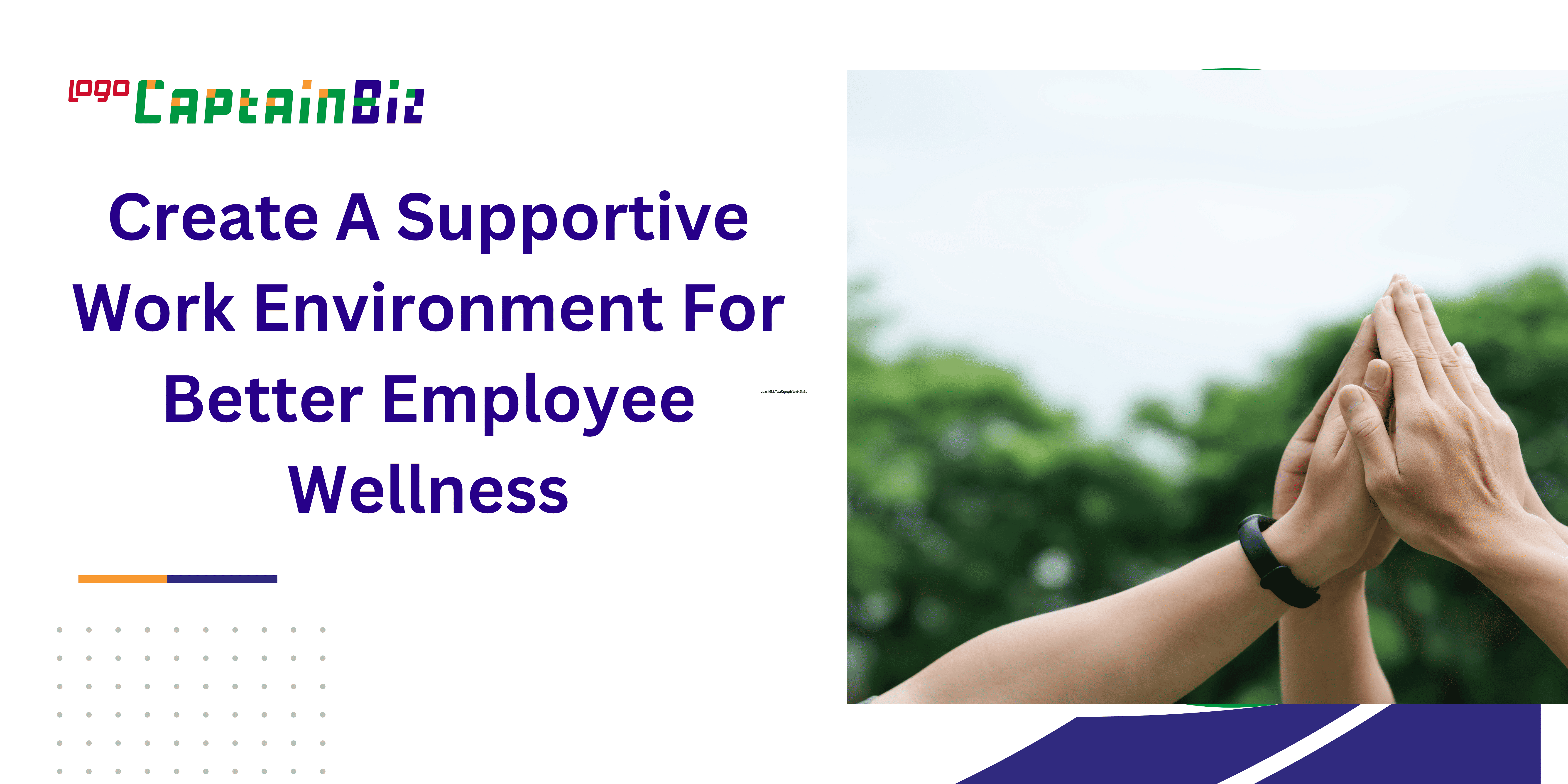 create a supportive work environment for better employee wellness