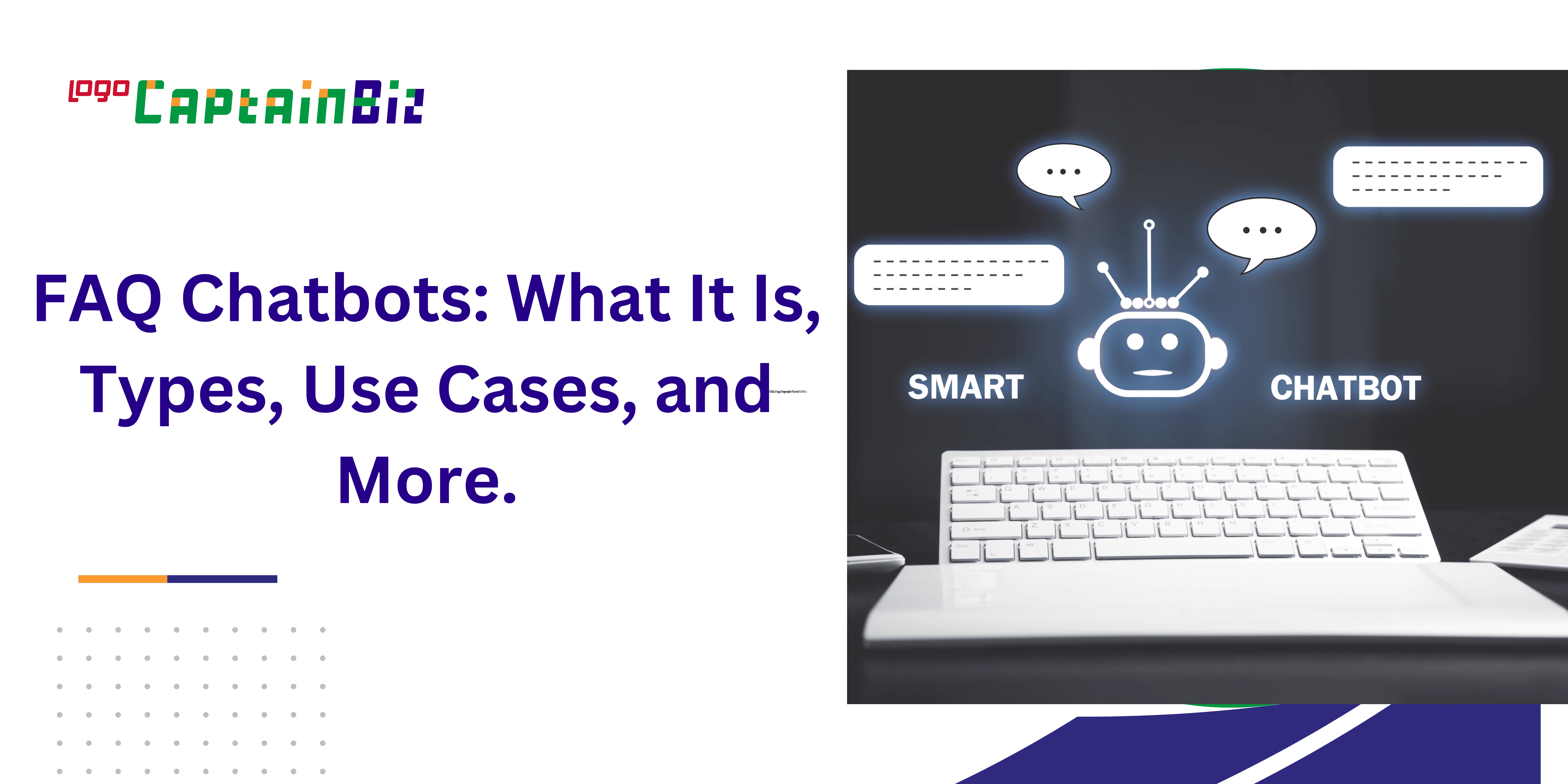 faq chatbots what it is types use cases and more