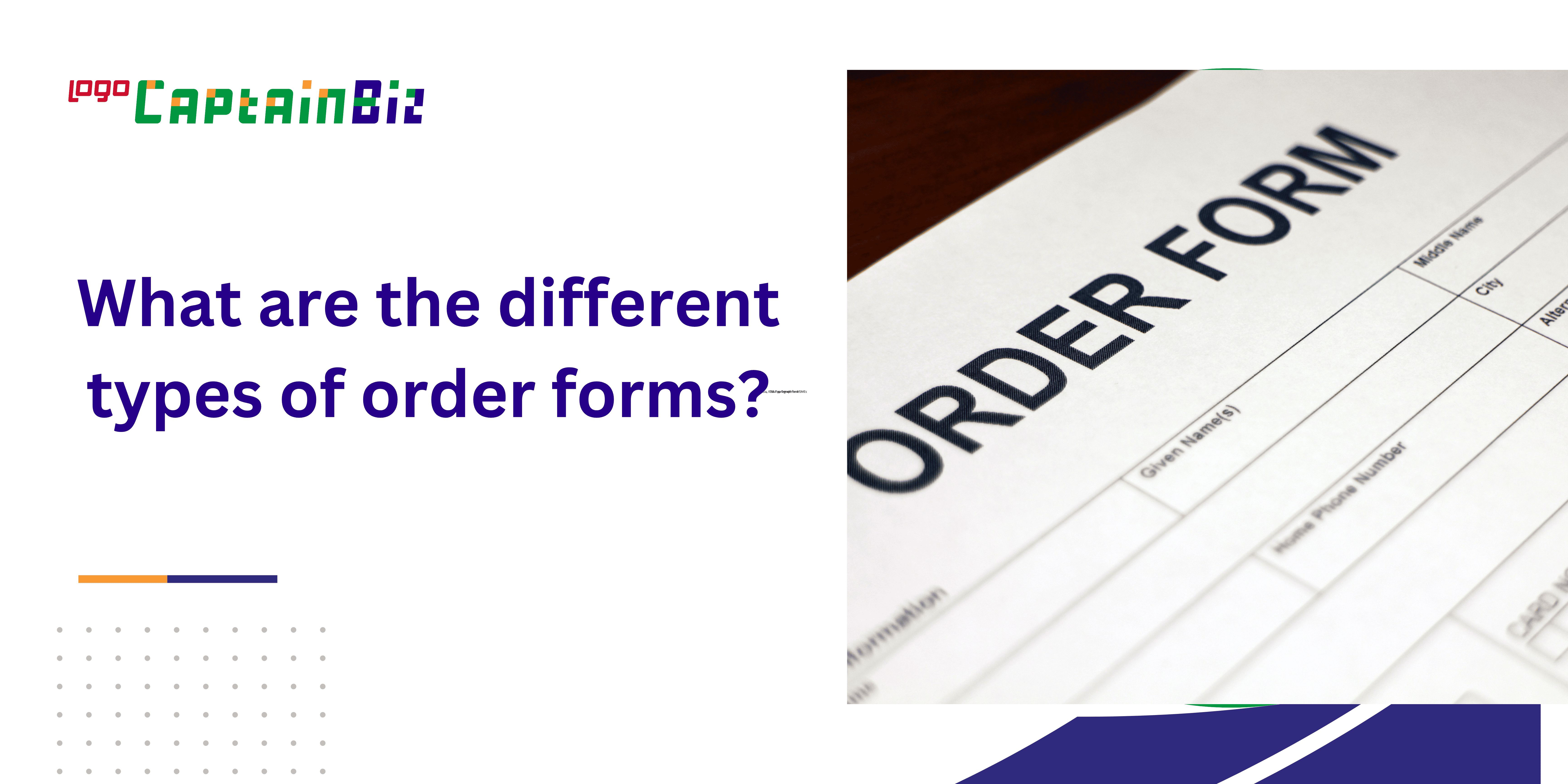 what are the different types of order forms