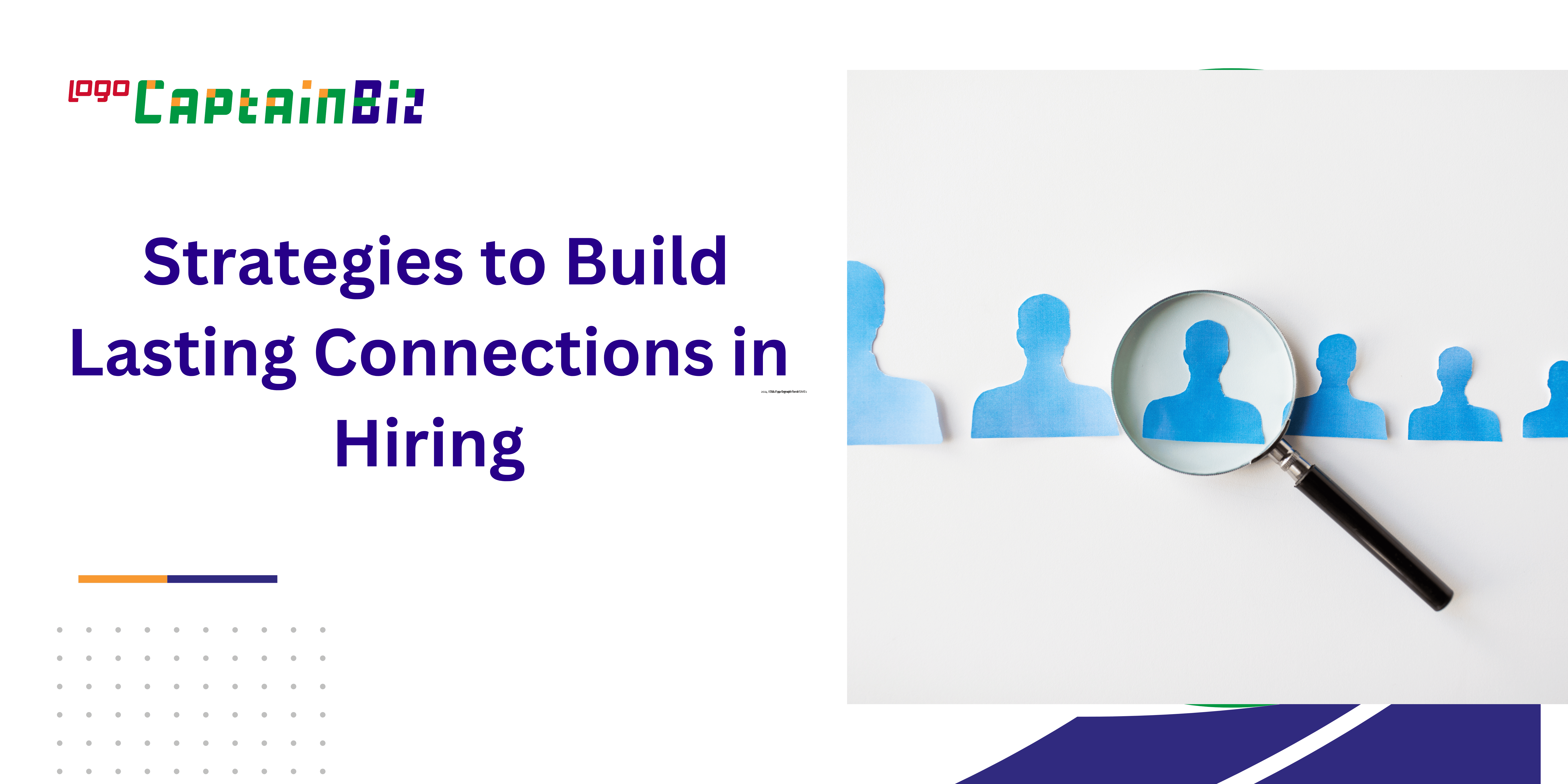 strategies to build lasting connections in hiring