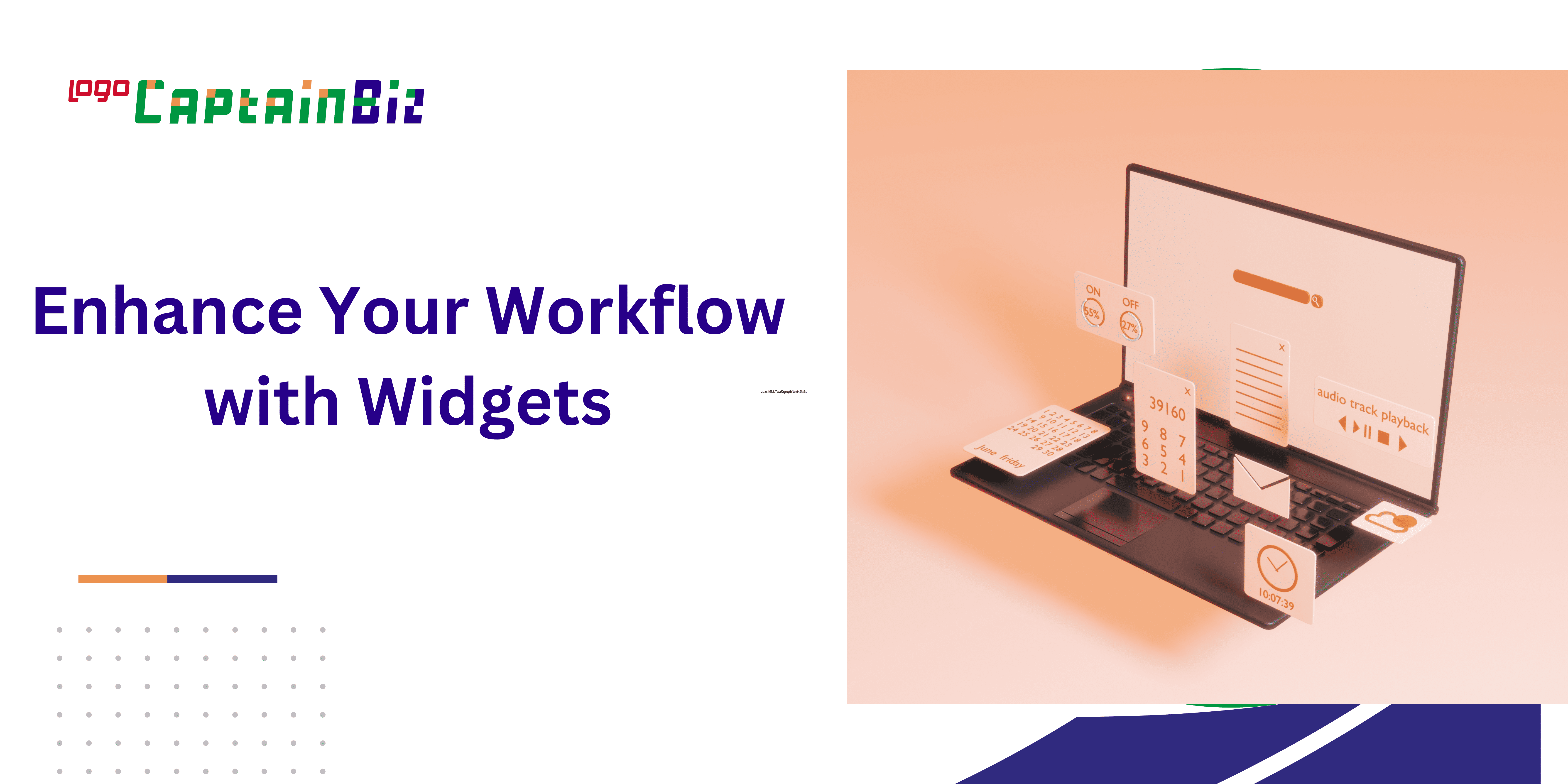 Enhance Your Workflow with Widgets