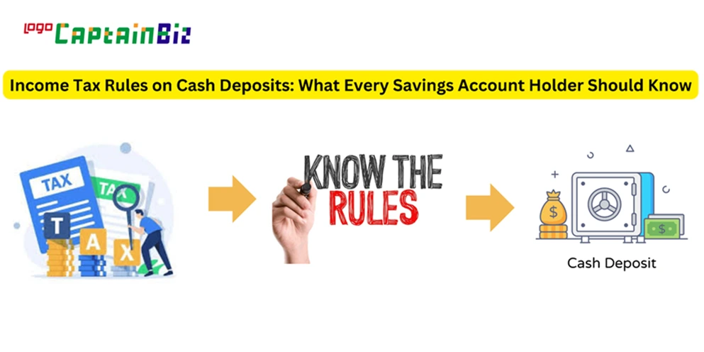 Read more about the article Income Tax Rules on Cash Deposits: What Every Savings Account Holder Should Know