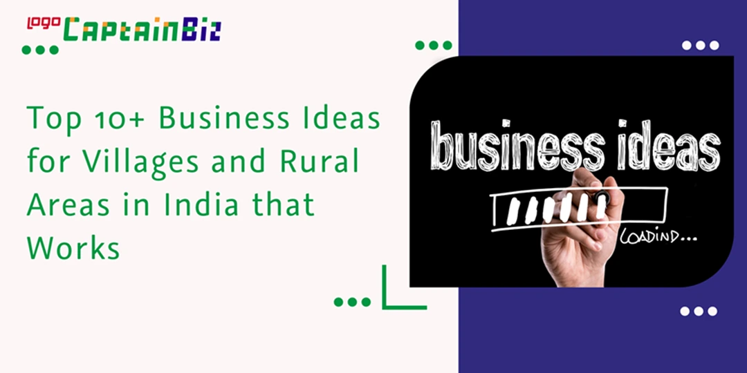 captainbiz top business ideas for villages and rural areas in india that works