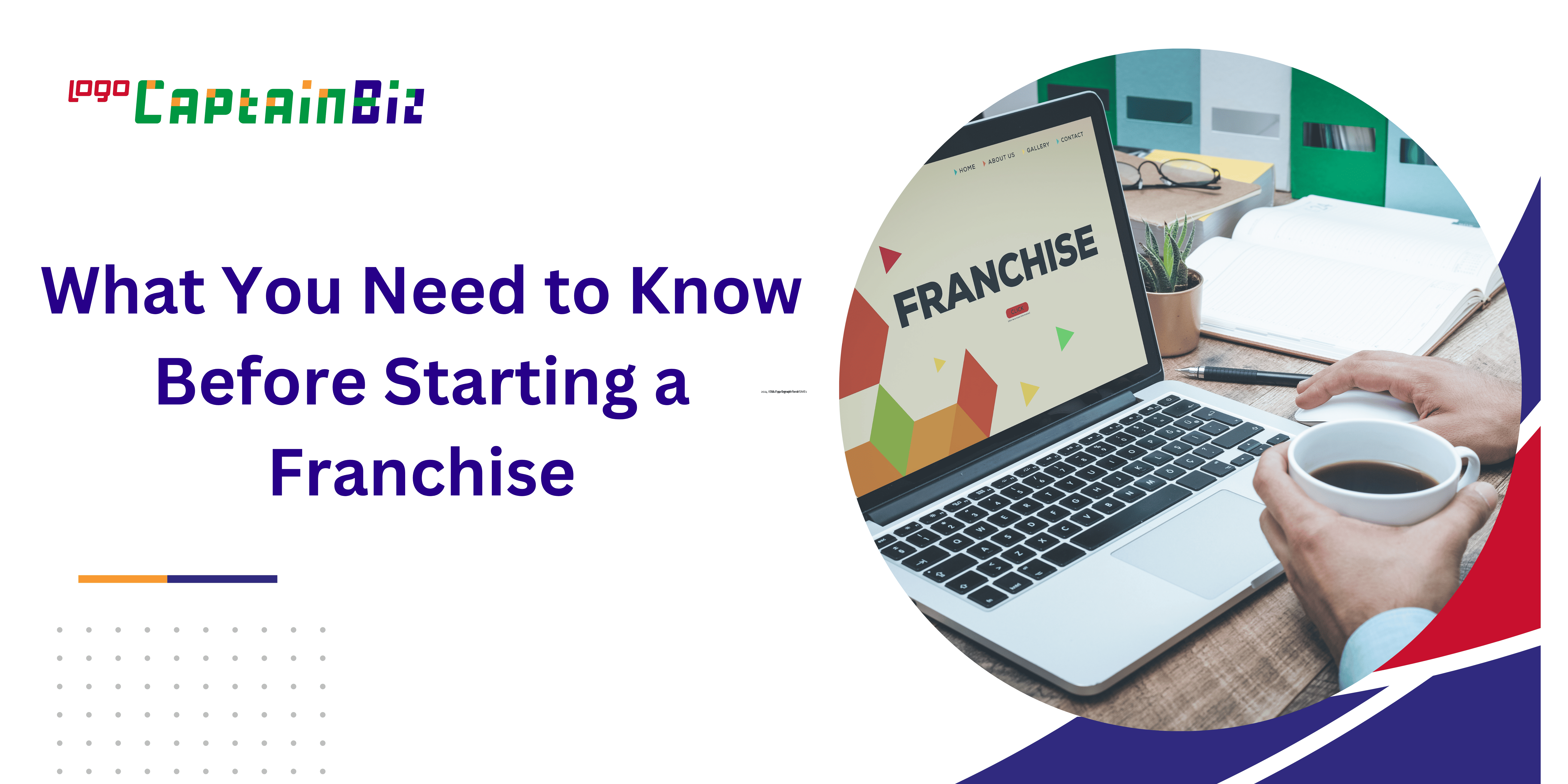 Read more about the article What You Need to Know Before Starting a Franchise