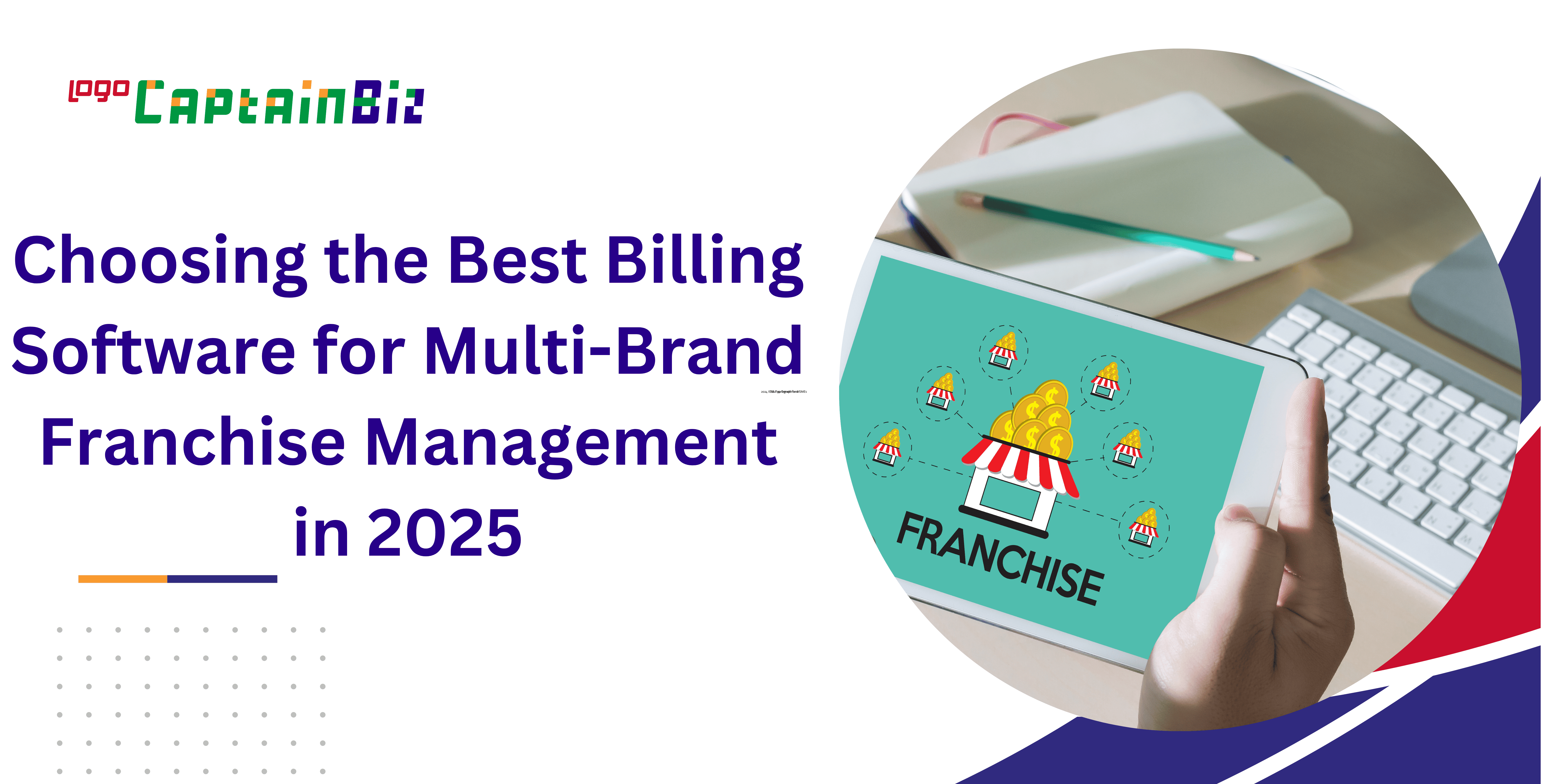 Choosing Best Billing Software for Multi-Brand Franchise Management in 2025