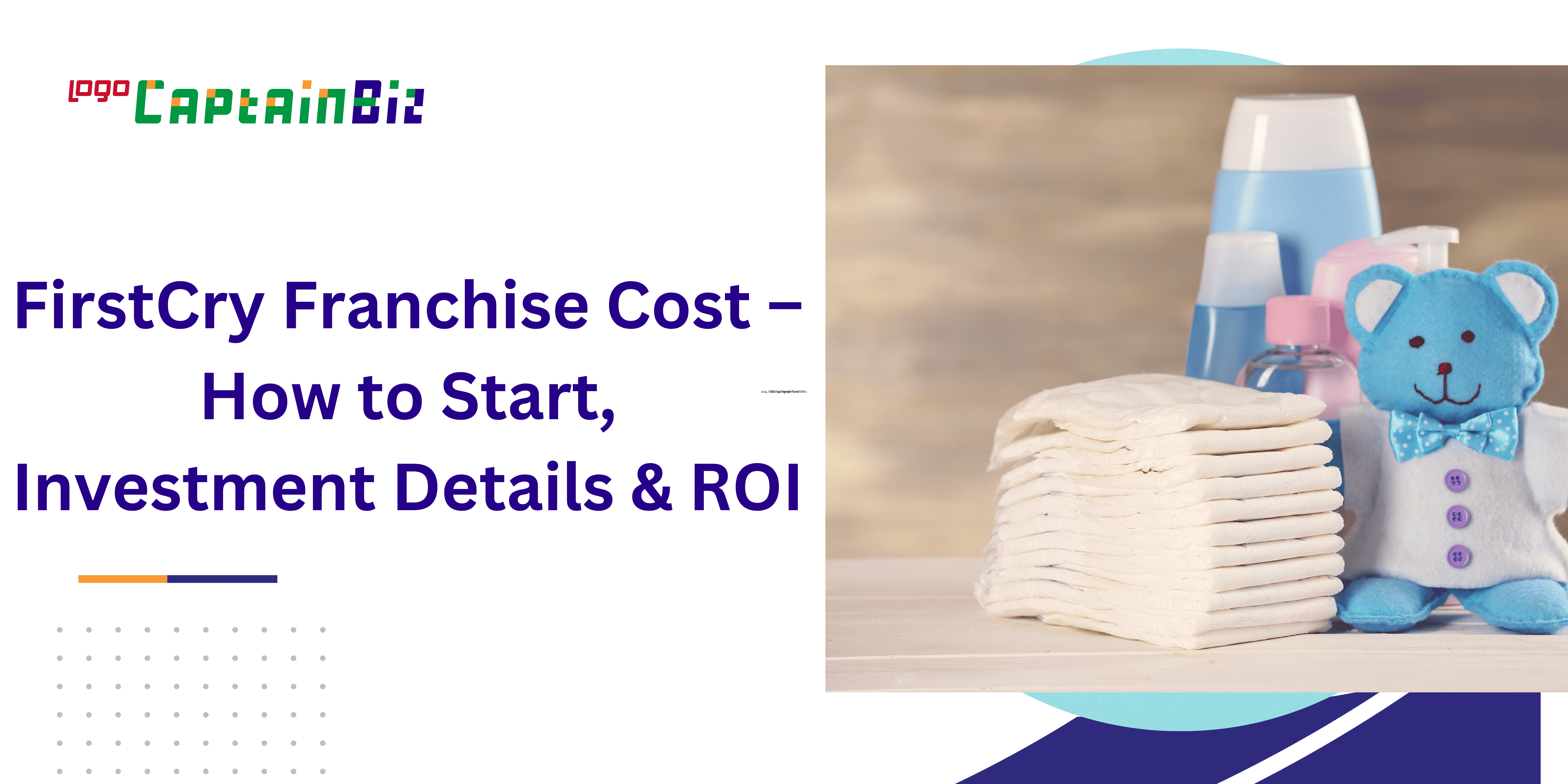 FirstCry Franchise Cost – How to Start, Investment Details & ROI