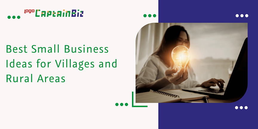 CaptainBiz: Best Small Business Ideas for Villages and Rural Areas