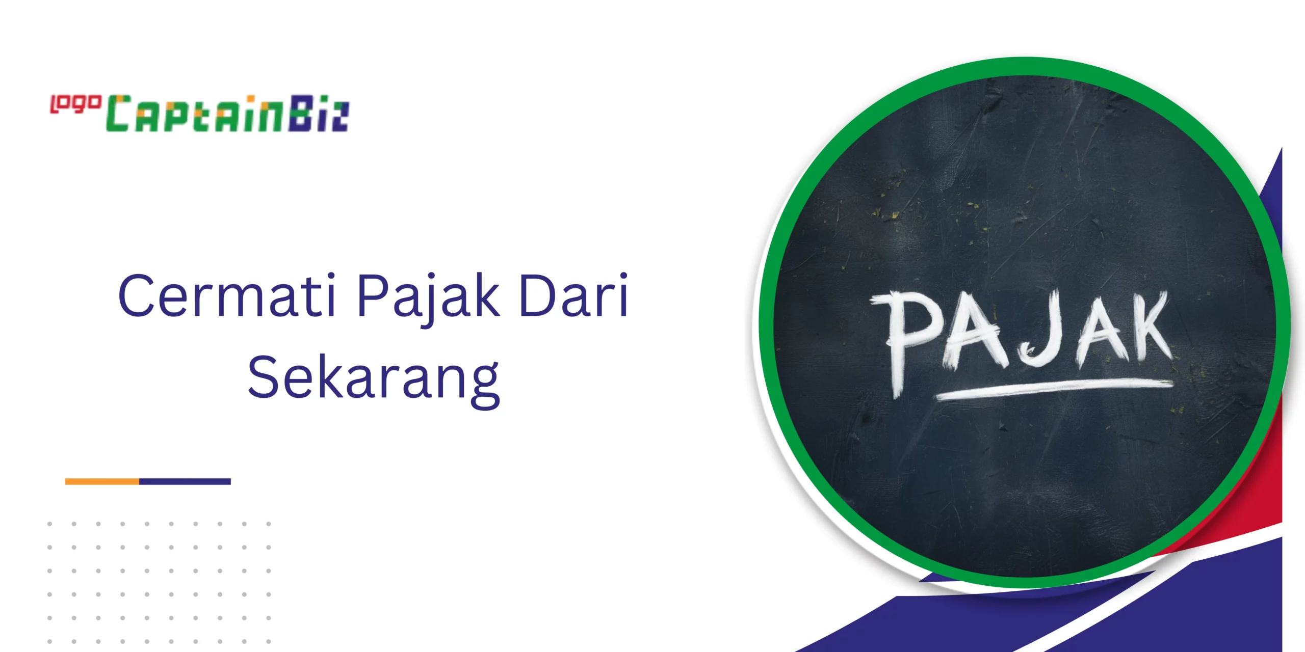 Read more about the article Cermati Pajak Dari Sekarang