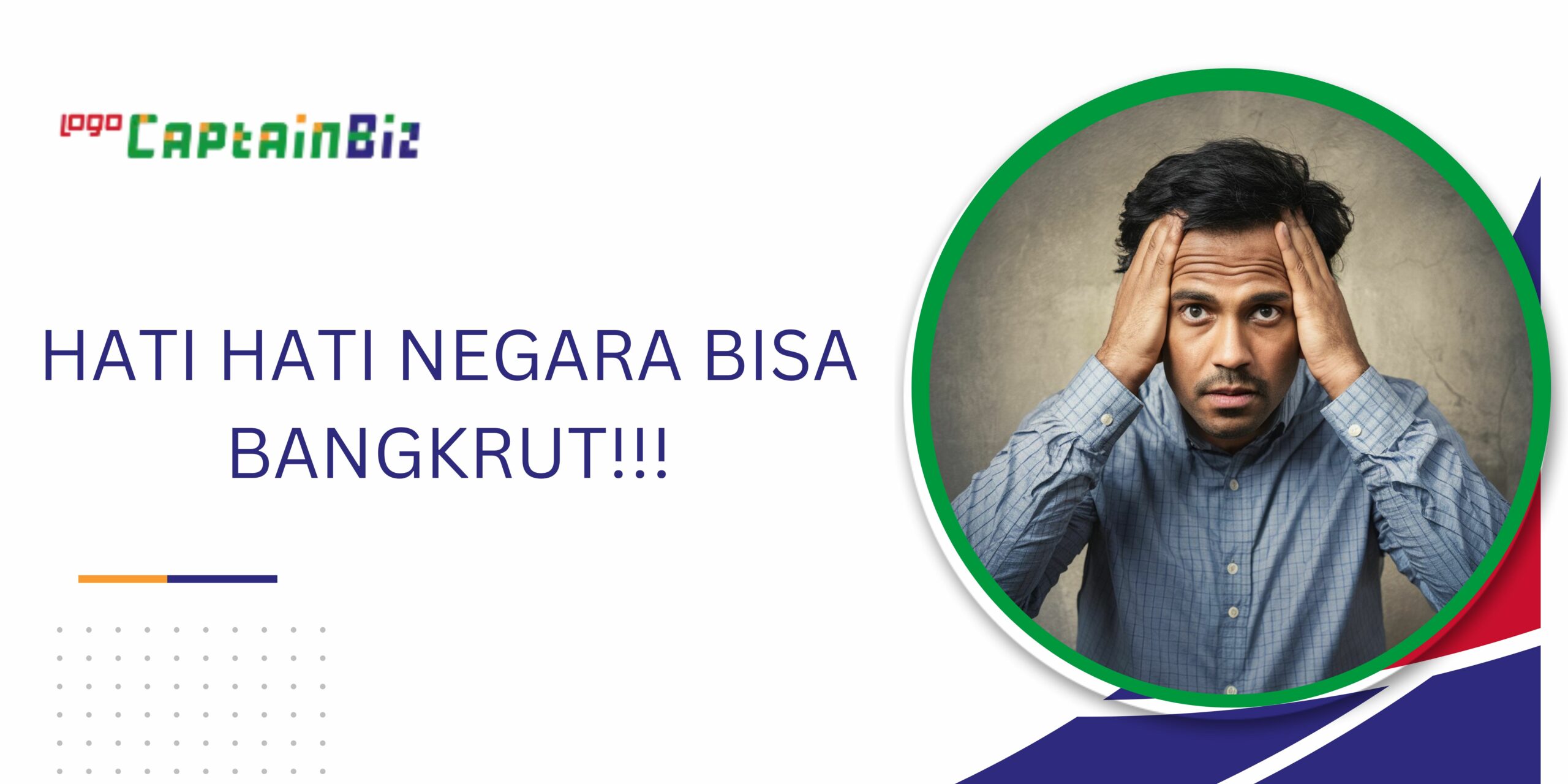 Read more about the article HATI HATI NEGARA BISA BANGKRUT!!!