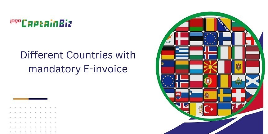 CaptainBiz: different countries with mandatory e-invoice