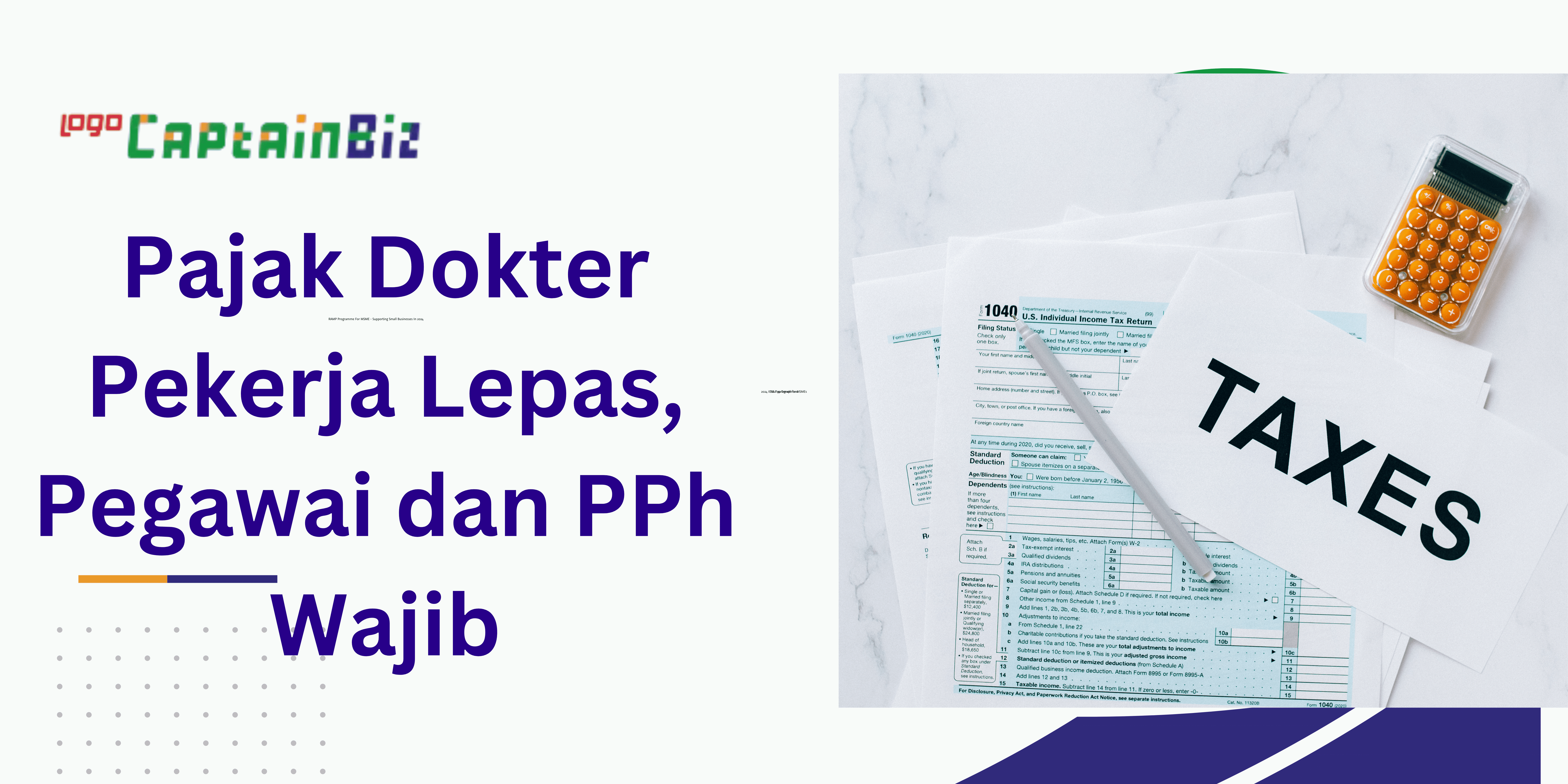 Pajak Dokter Pekerja Lepas, Pegawai dan PPh Wajib