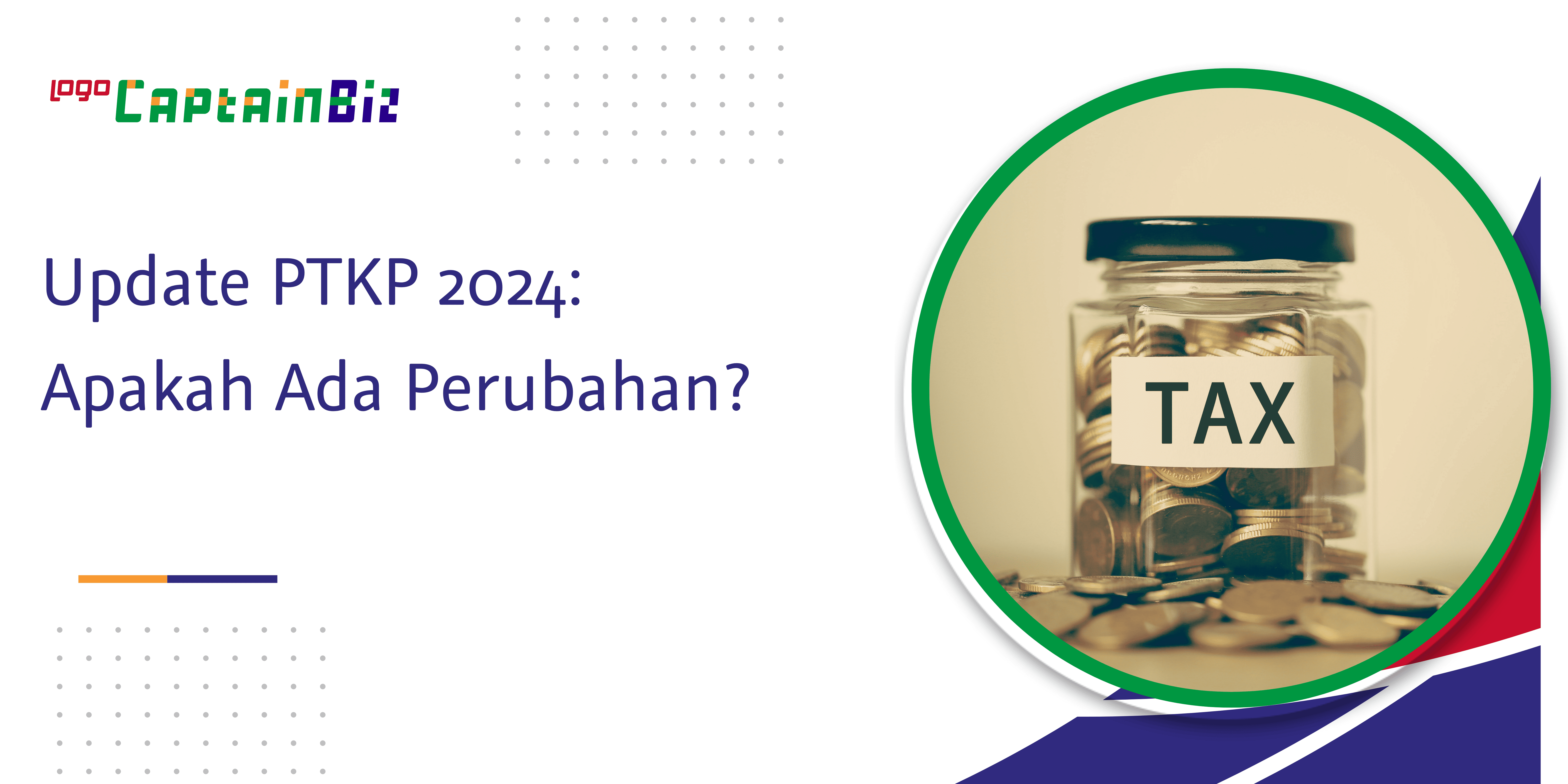 Update PTKP 2024: Apakah Ada Perubahan?