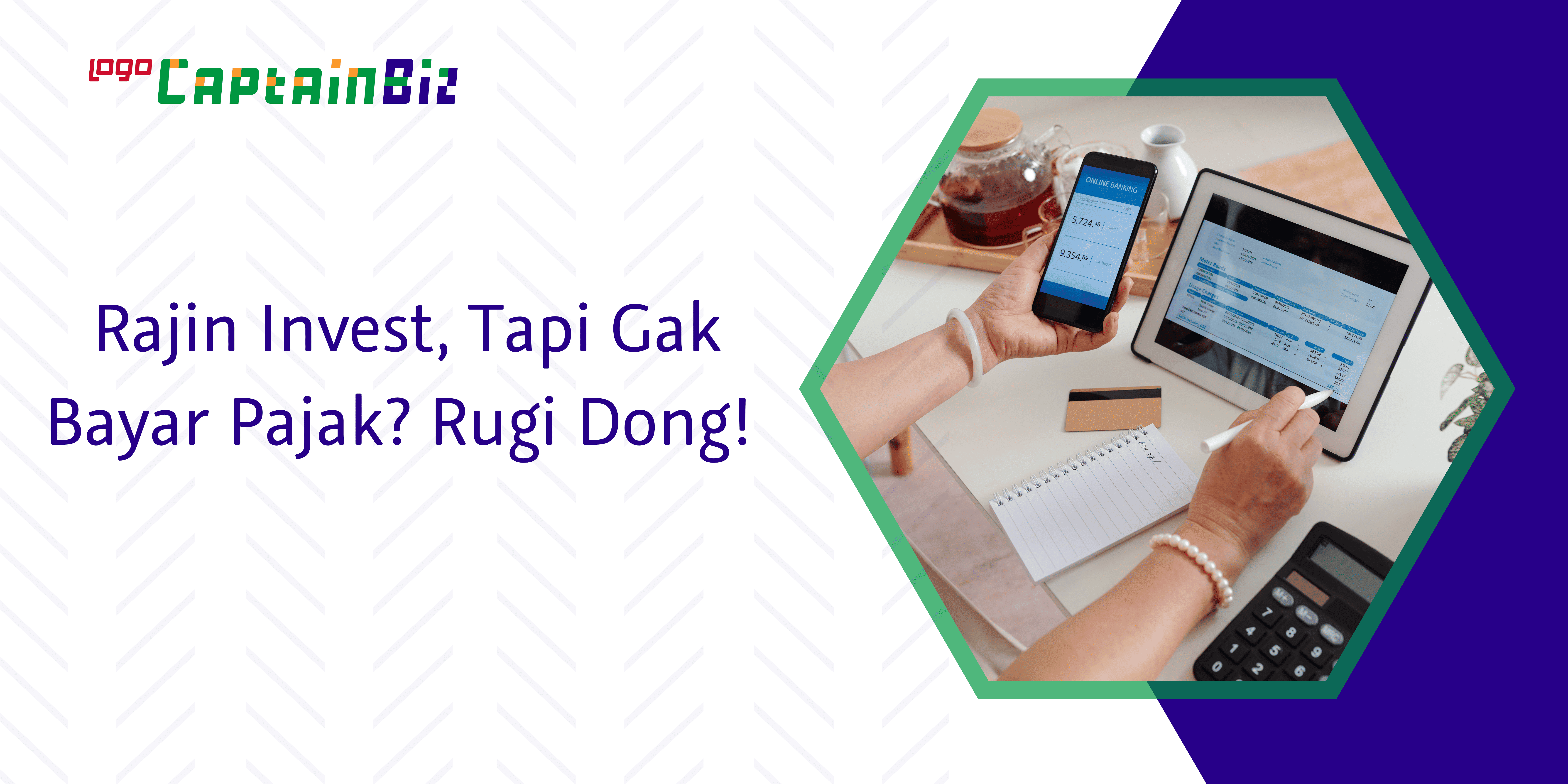 Rajin Invest, Tapi Gak Bayar Pajak? Rugi Dong!