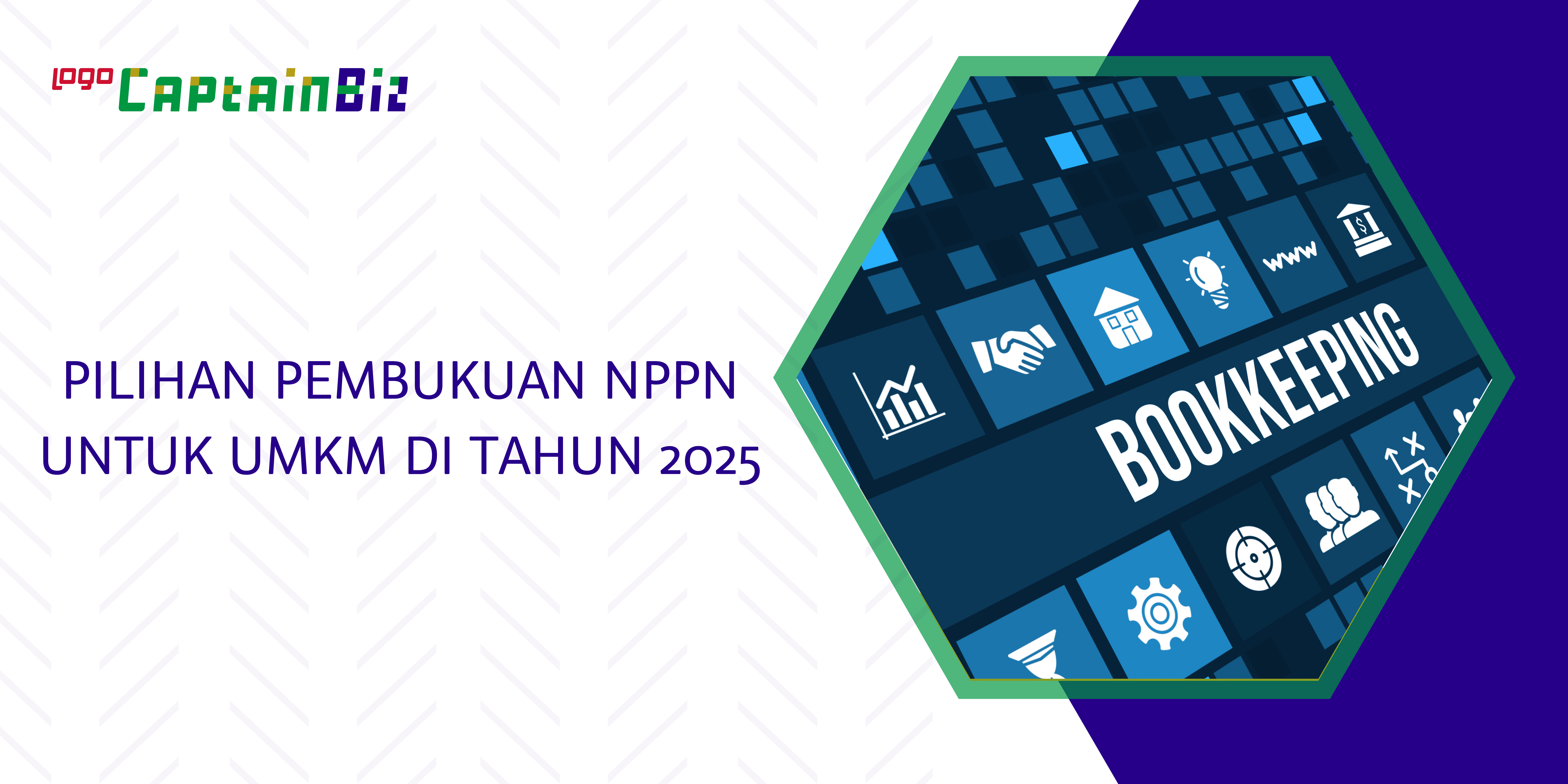 Read more about the article PILIHAN PEMBUKUAN NPPN UNTUK UMKM DI TAHUN 2025