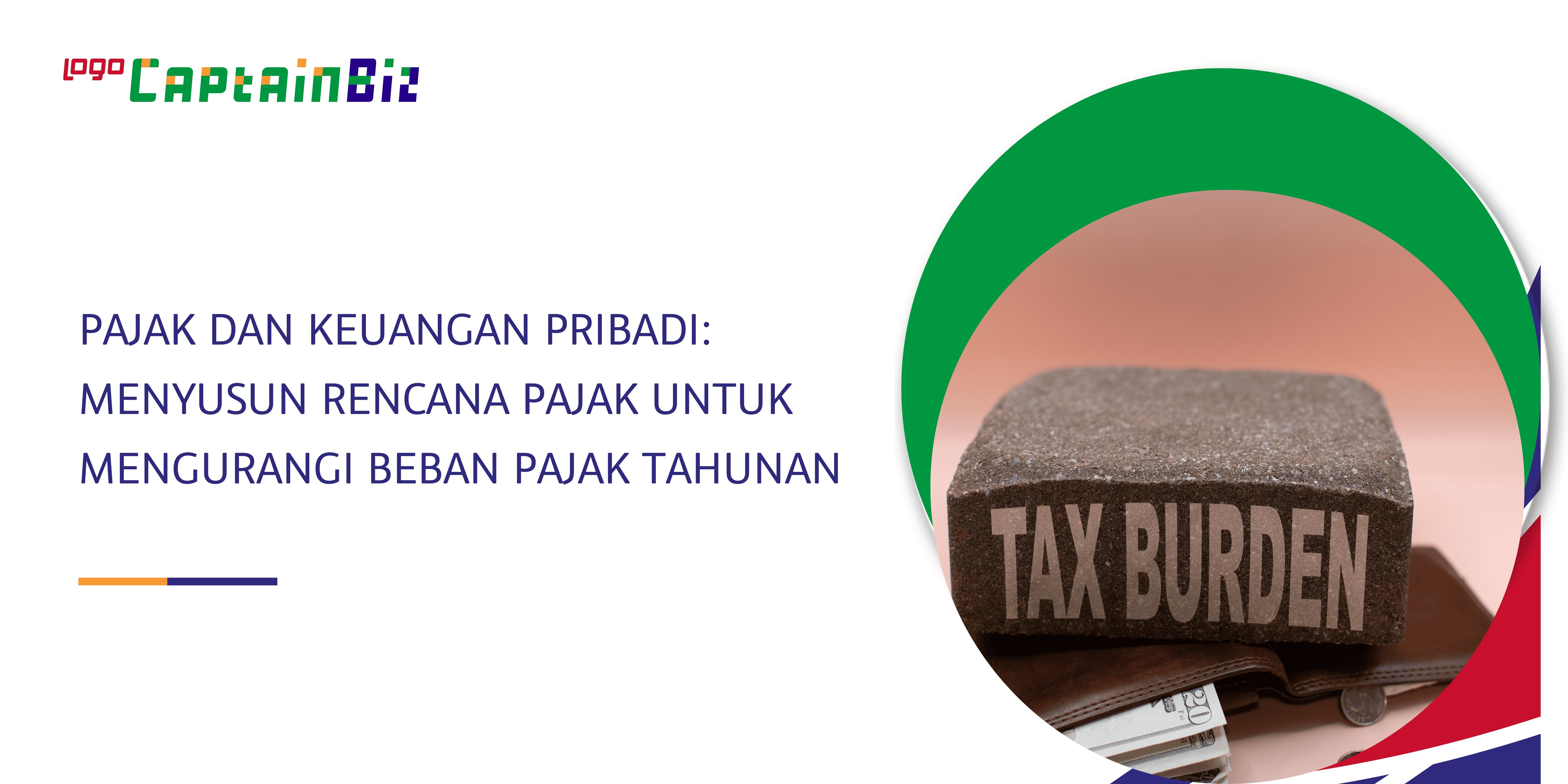 Read more about the article PAJAK DAN KEUANGAN PRIBADI: MENYUSUN RENCANA PAJAK UNTUK MENGURANGI BEBAN PAJAK TAHUNAN