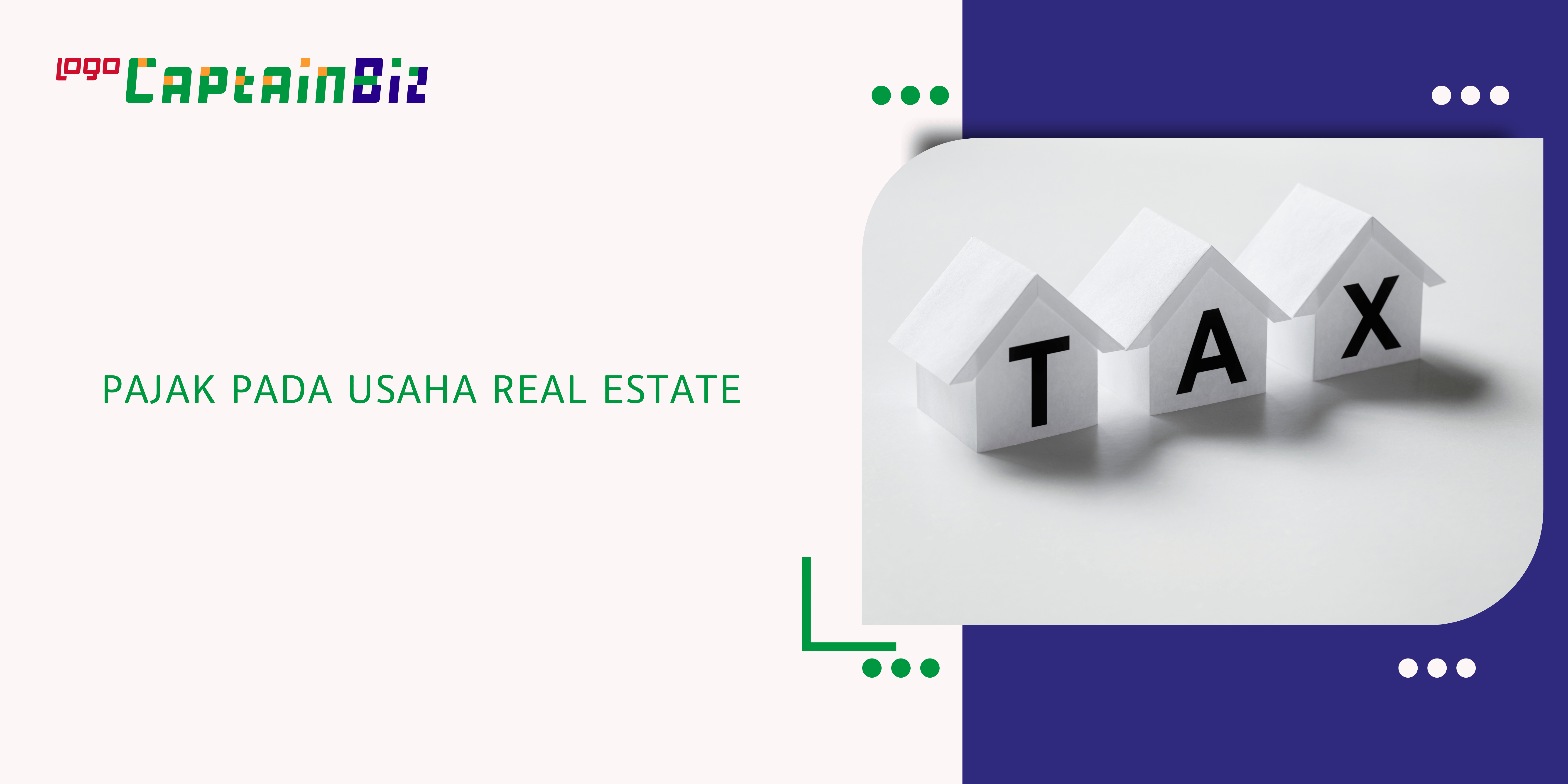 Read more about the article PAJAK PADA USAHA REAL ESTATE