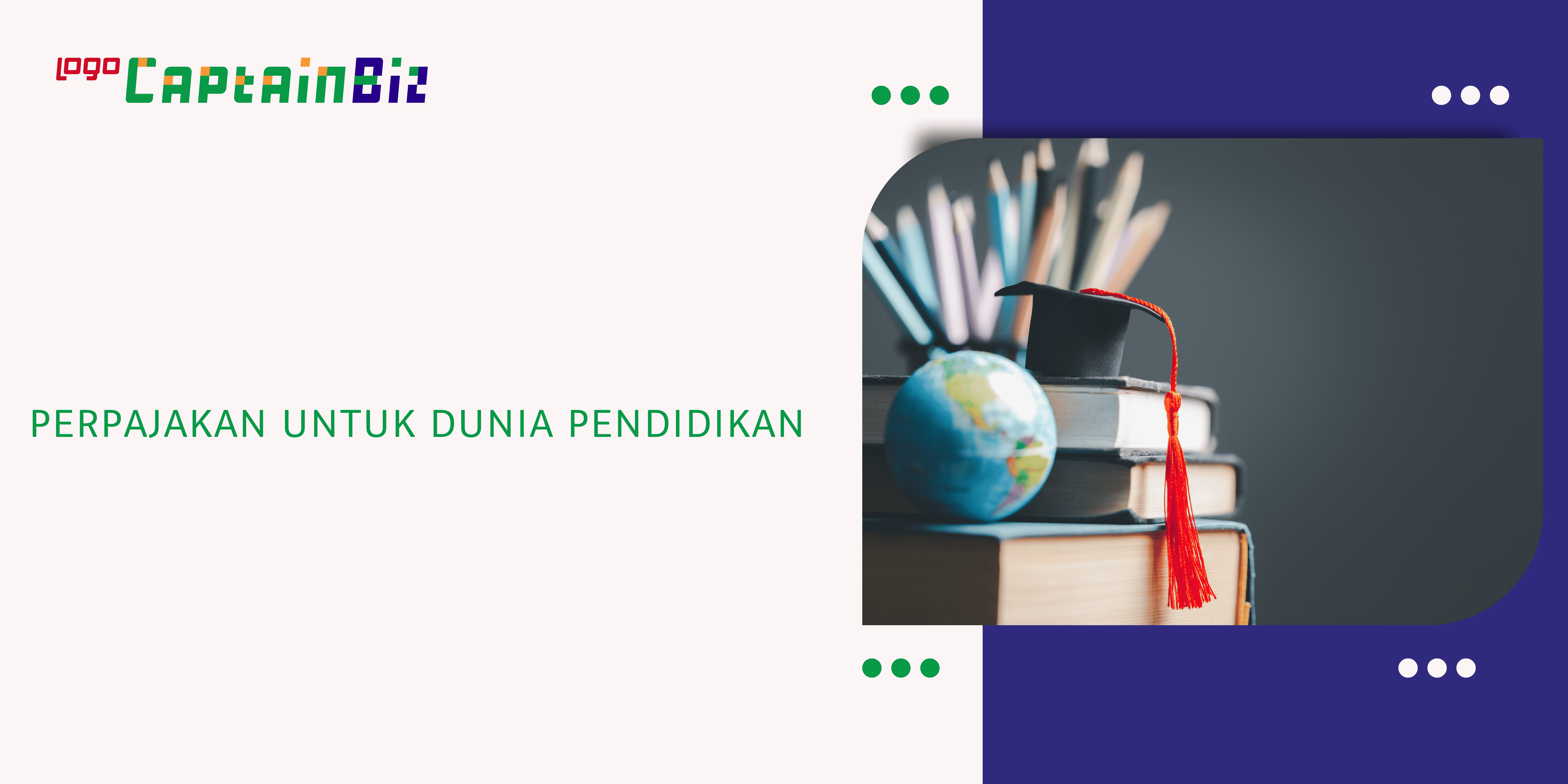 Read more about the article PERPAJAKAN UNTUK DUNIA PENDIDIKAN