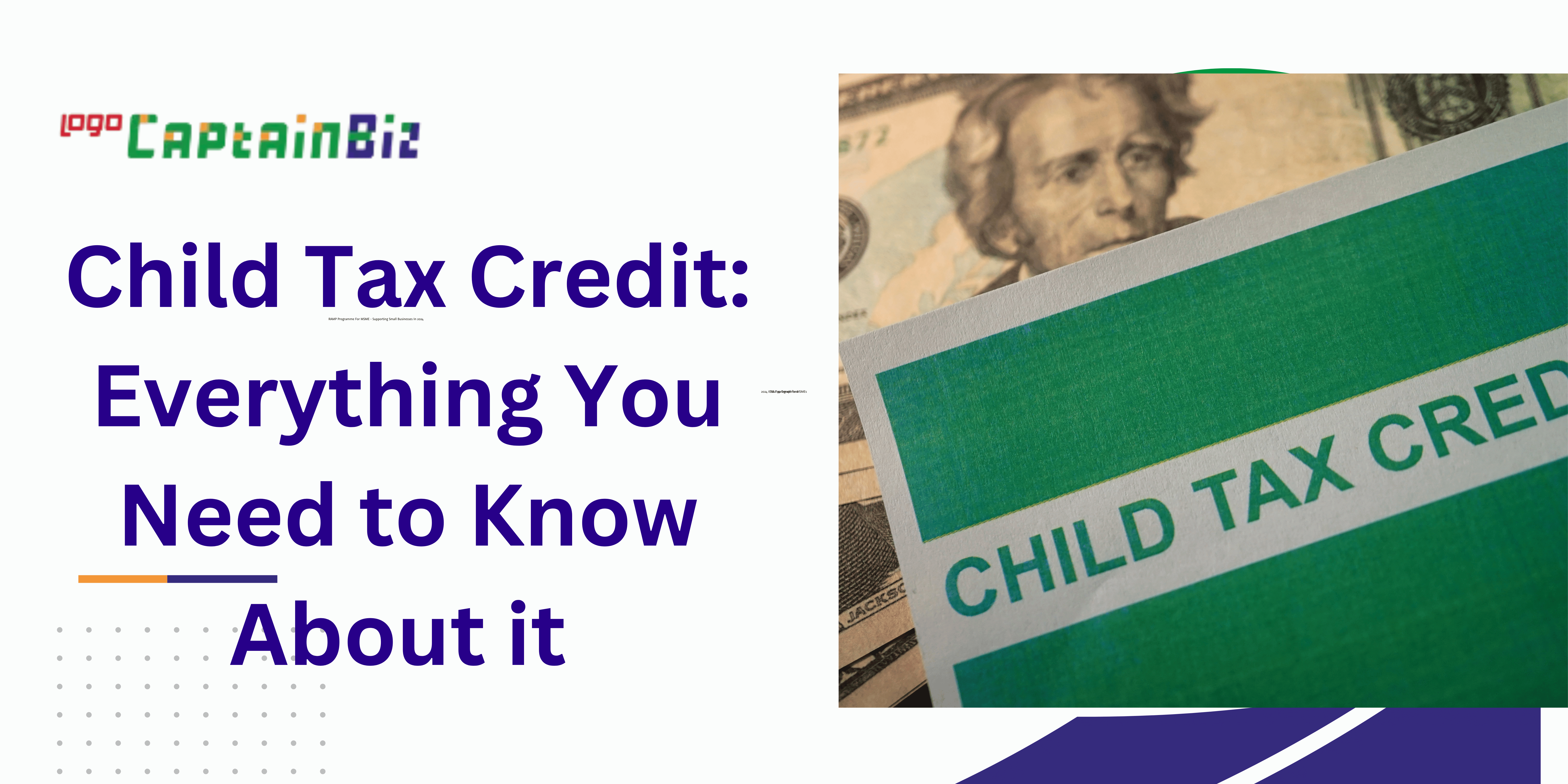 Child Tax Credit: Everything You Need to Know About it