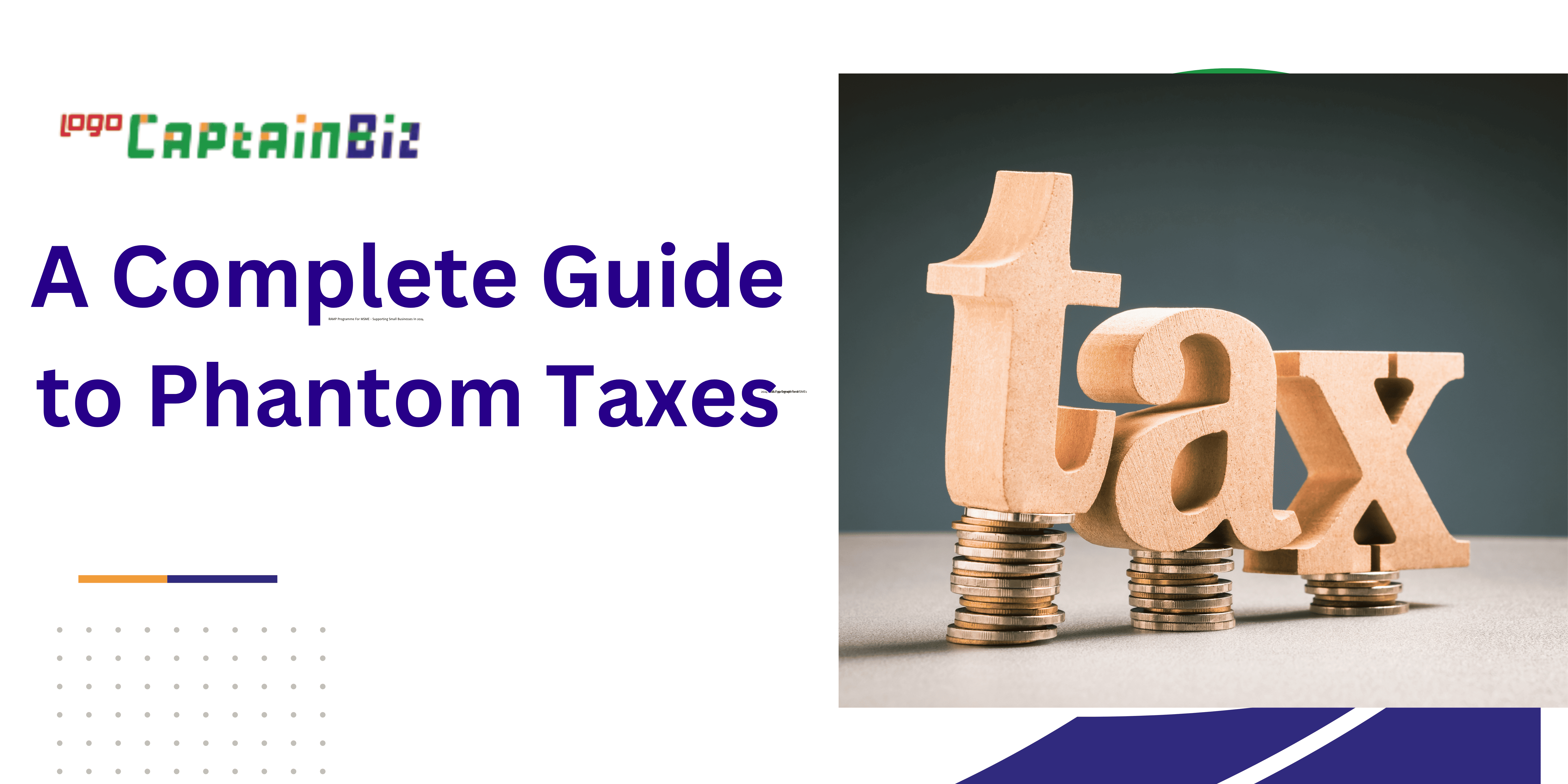 A Complete Guide to Phantom Taxes