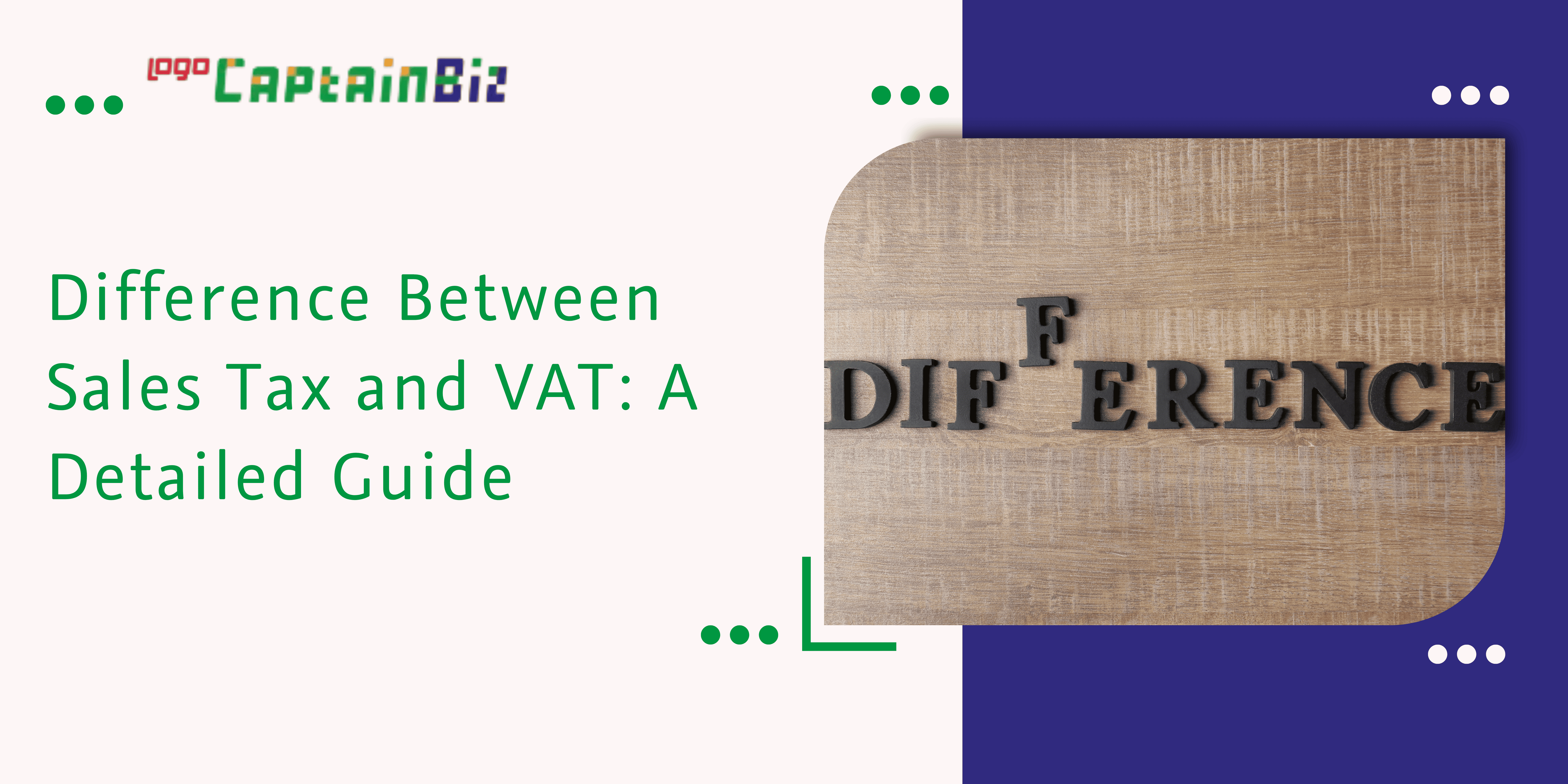 Difference Between Sales Tax and VAT: A Detailed Guide