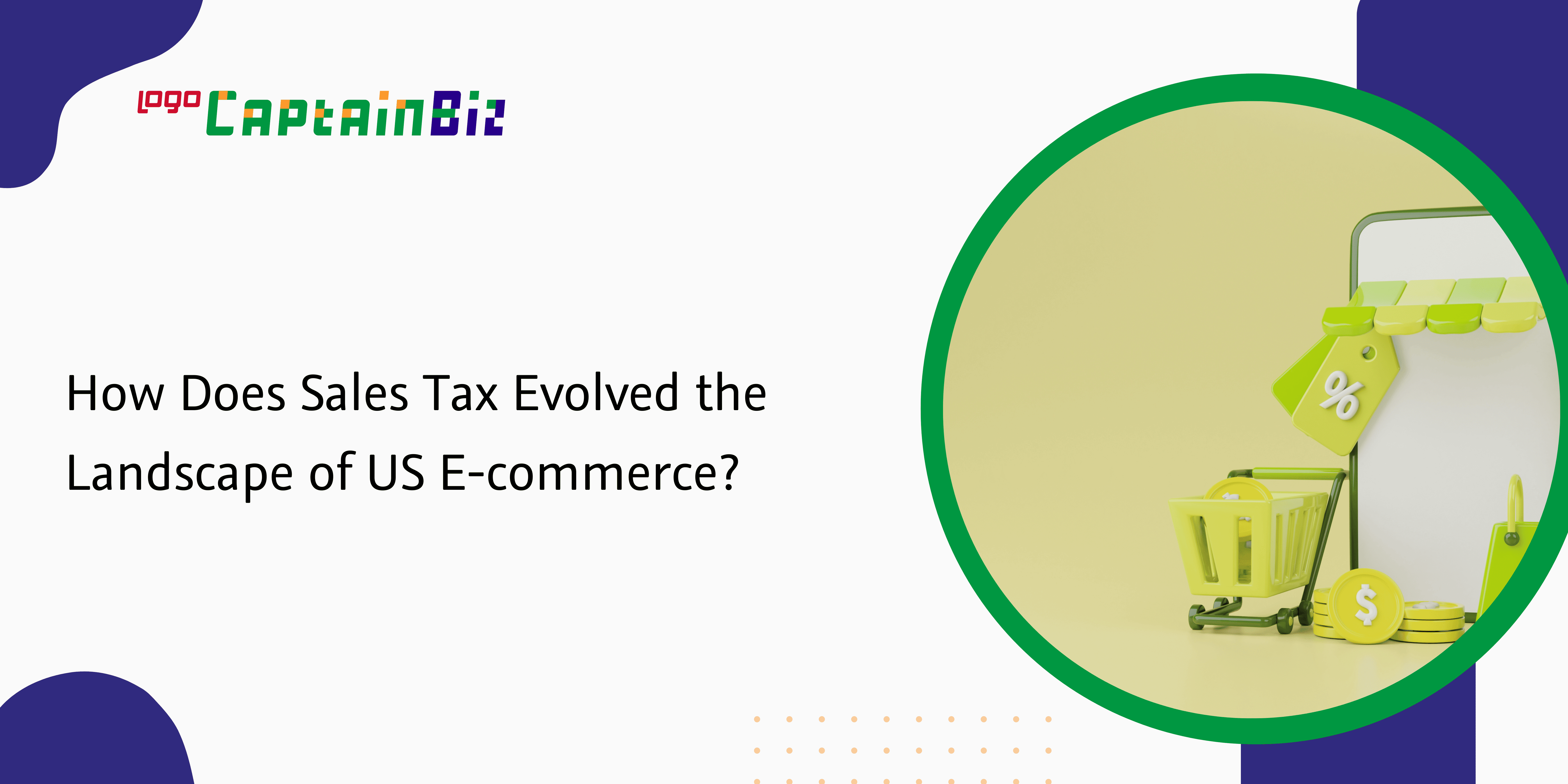 How Does Sales Tax Evolved the Landscape of US E-commerce?