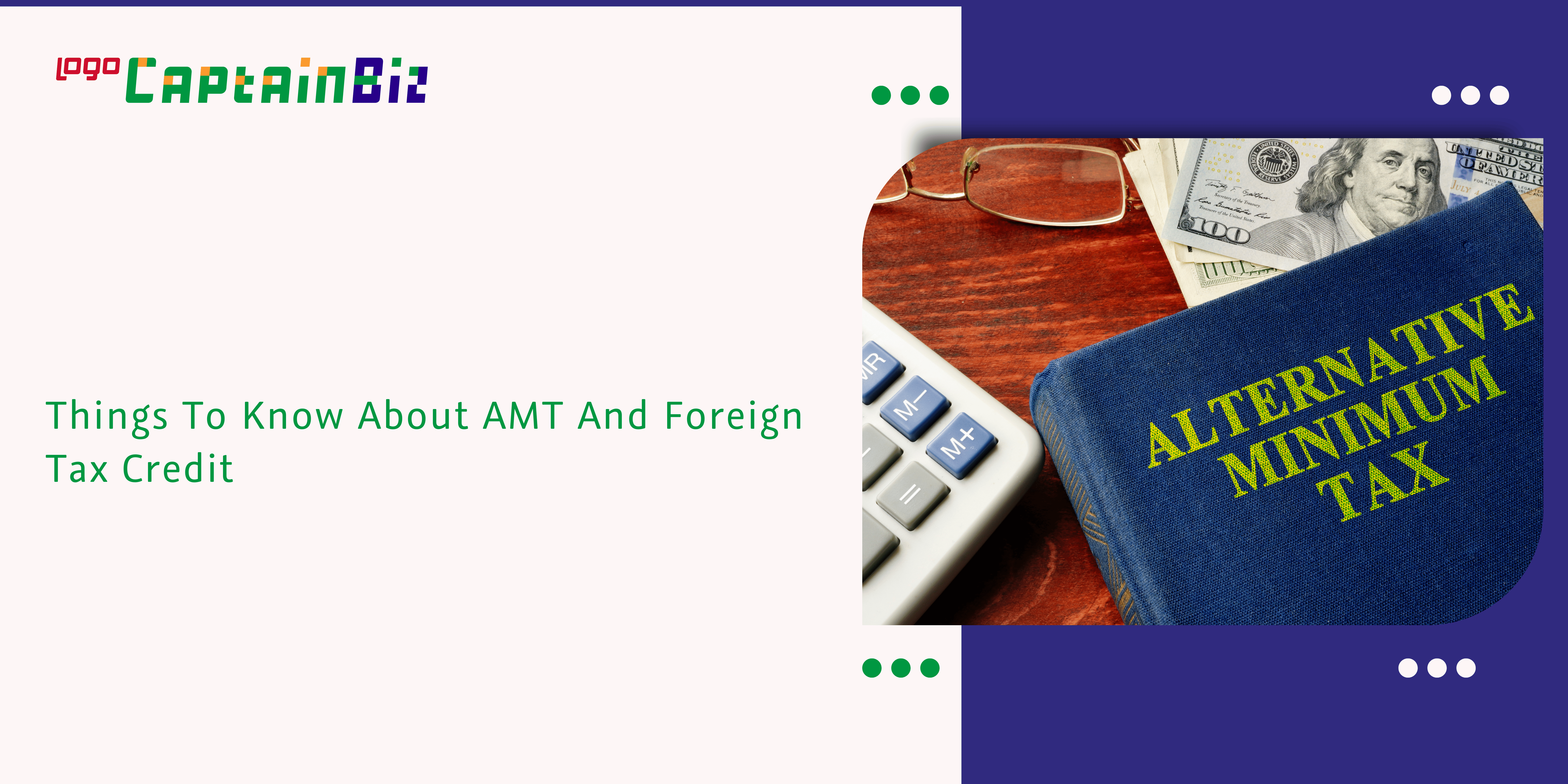 Things To Know About AMT And Foreign Tax Credit